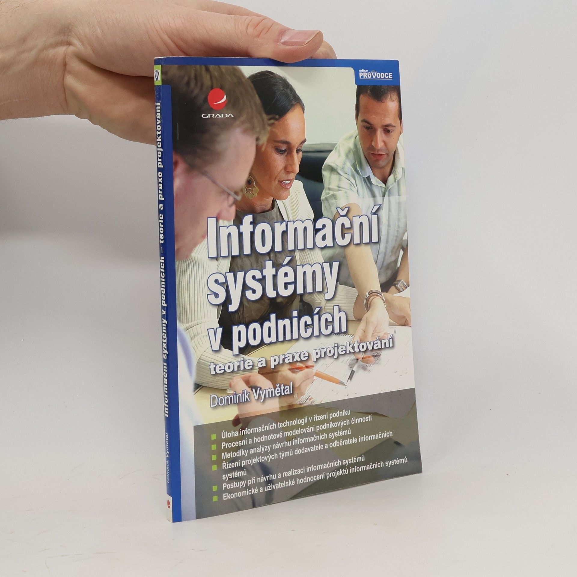 Dominik Vymětal Informační systémy v podnicích - teorie a praxe projektování