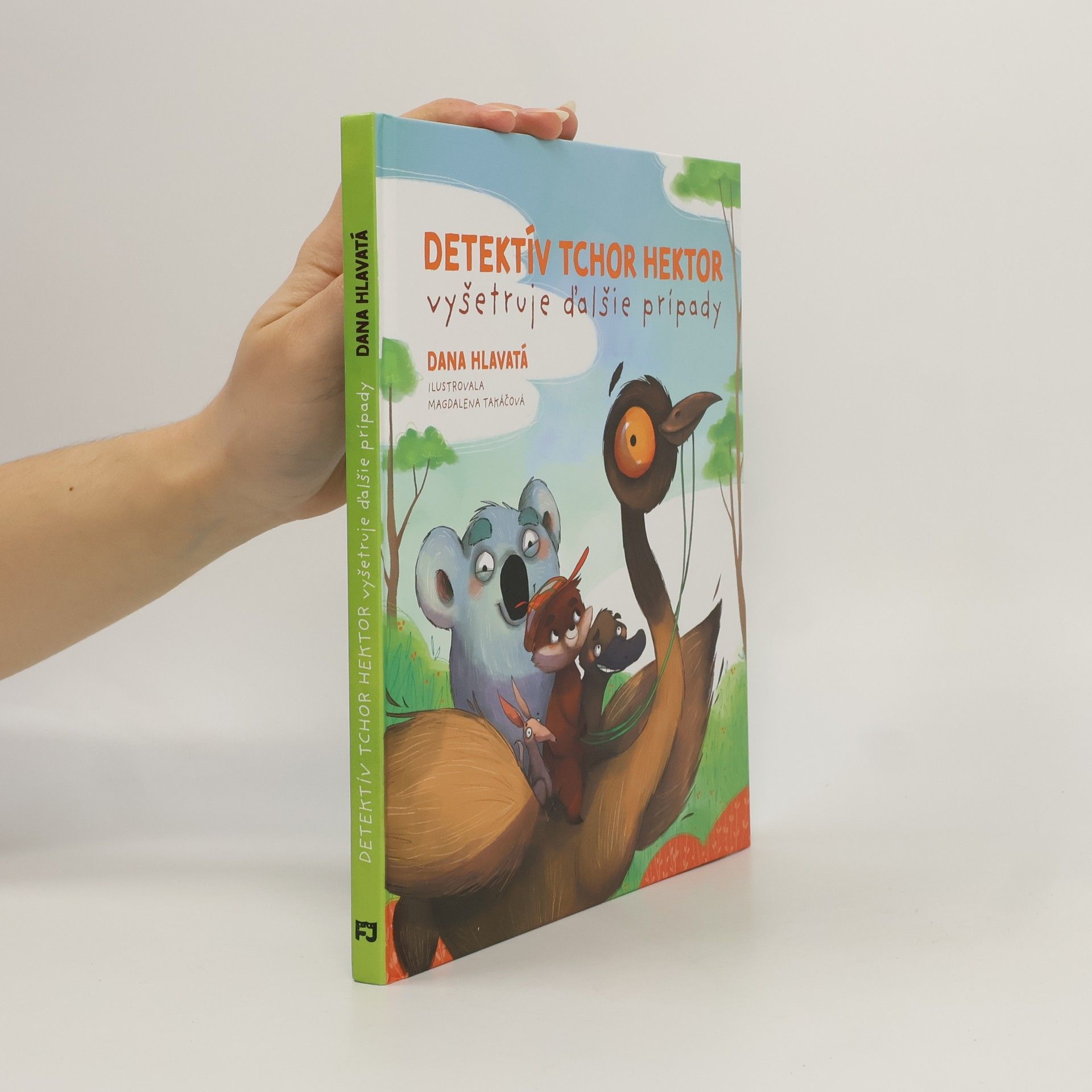 Dana Hlavatá Detektív tchor Hektor vyšetruje ďalšie prípady