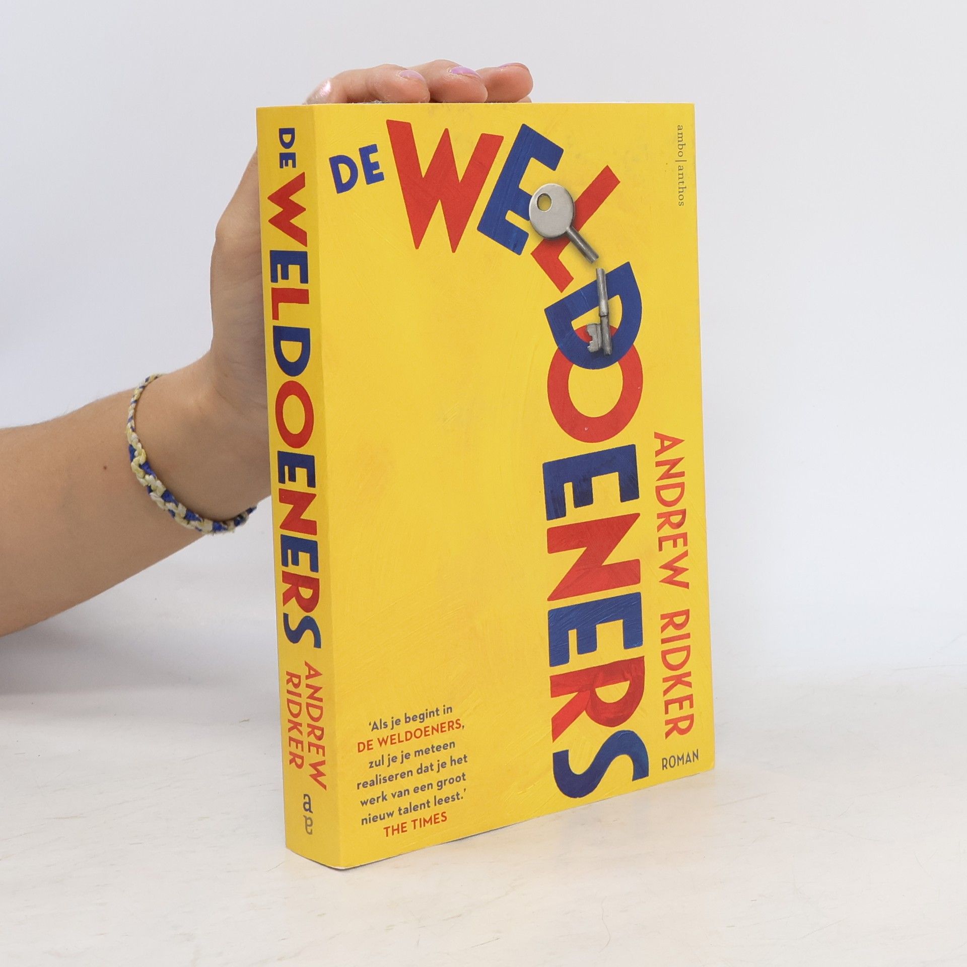 Andrew Ridker De weldoeners