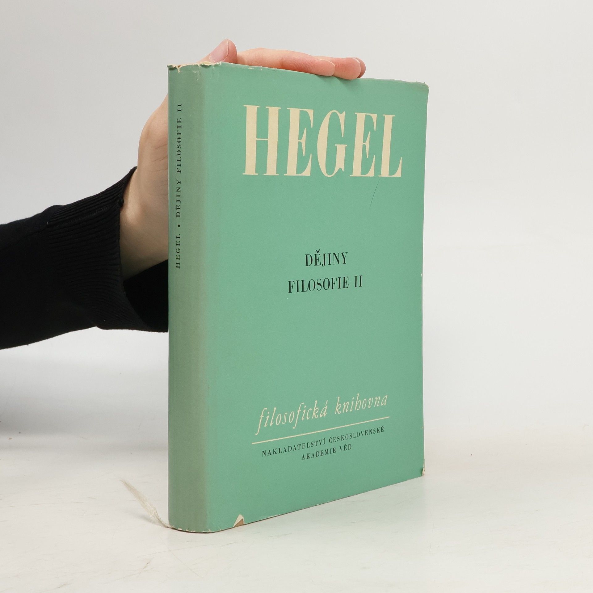 Georg Wilhelm Friedrich Hegel Dějiny filosofie II