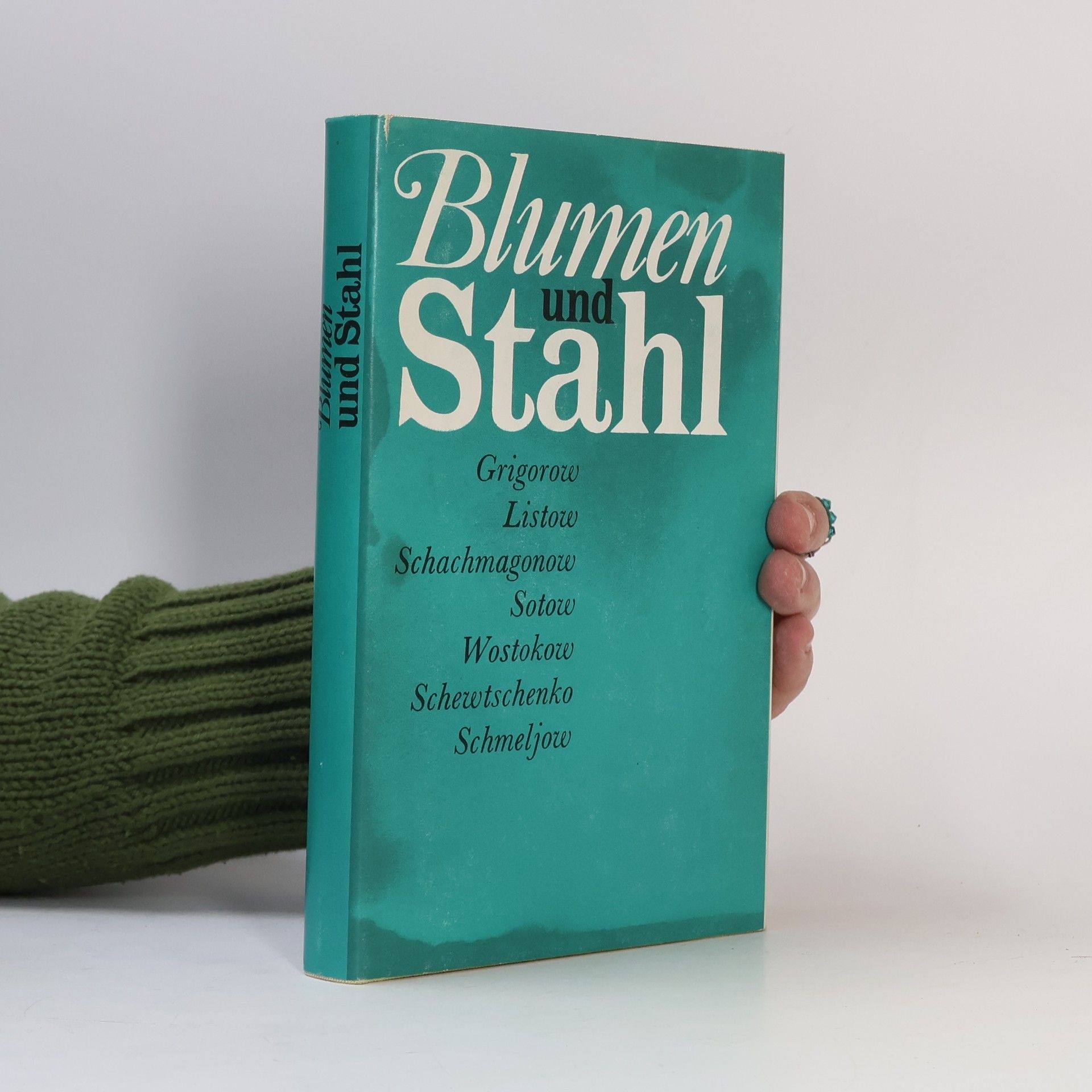 Autorenkollektiv Blumen und Stahl