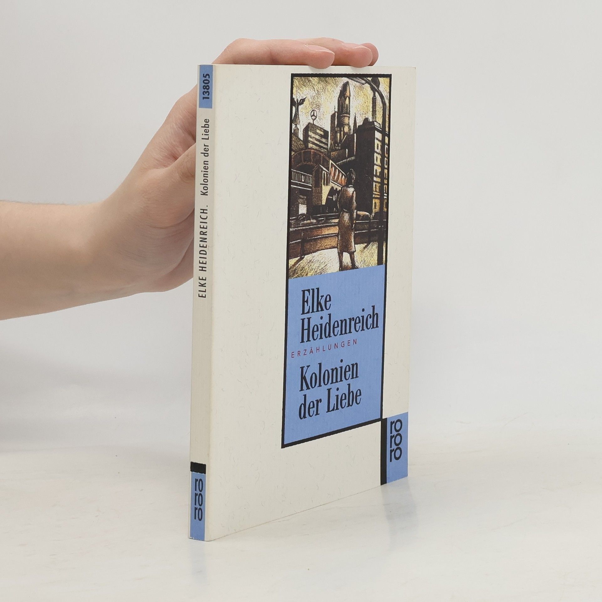 Elke Heidenreich Kolonien der Liebe