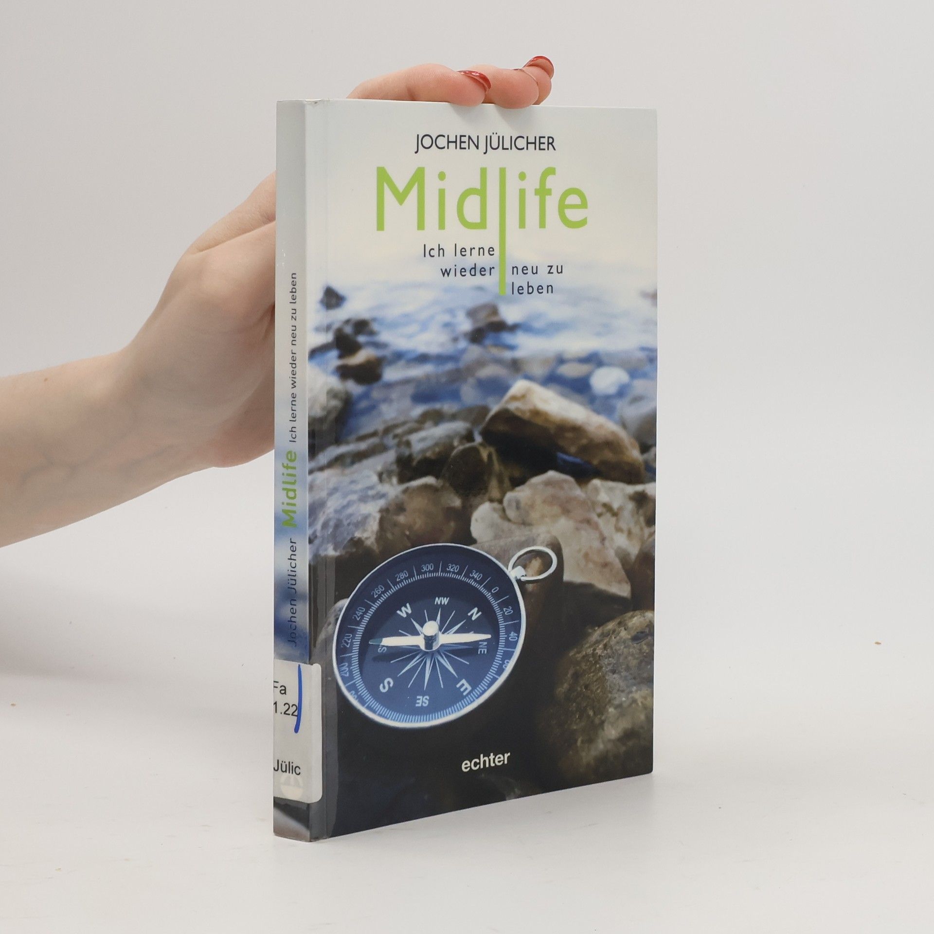 Jochen Jülicher Midlife : ich lerne wieder neu zu leben