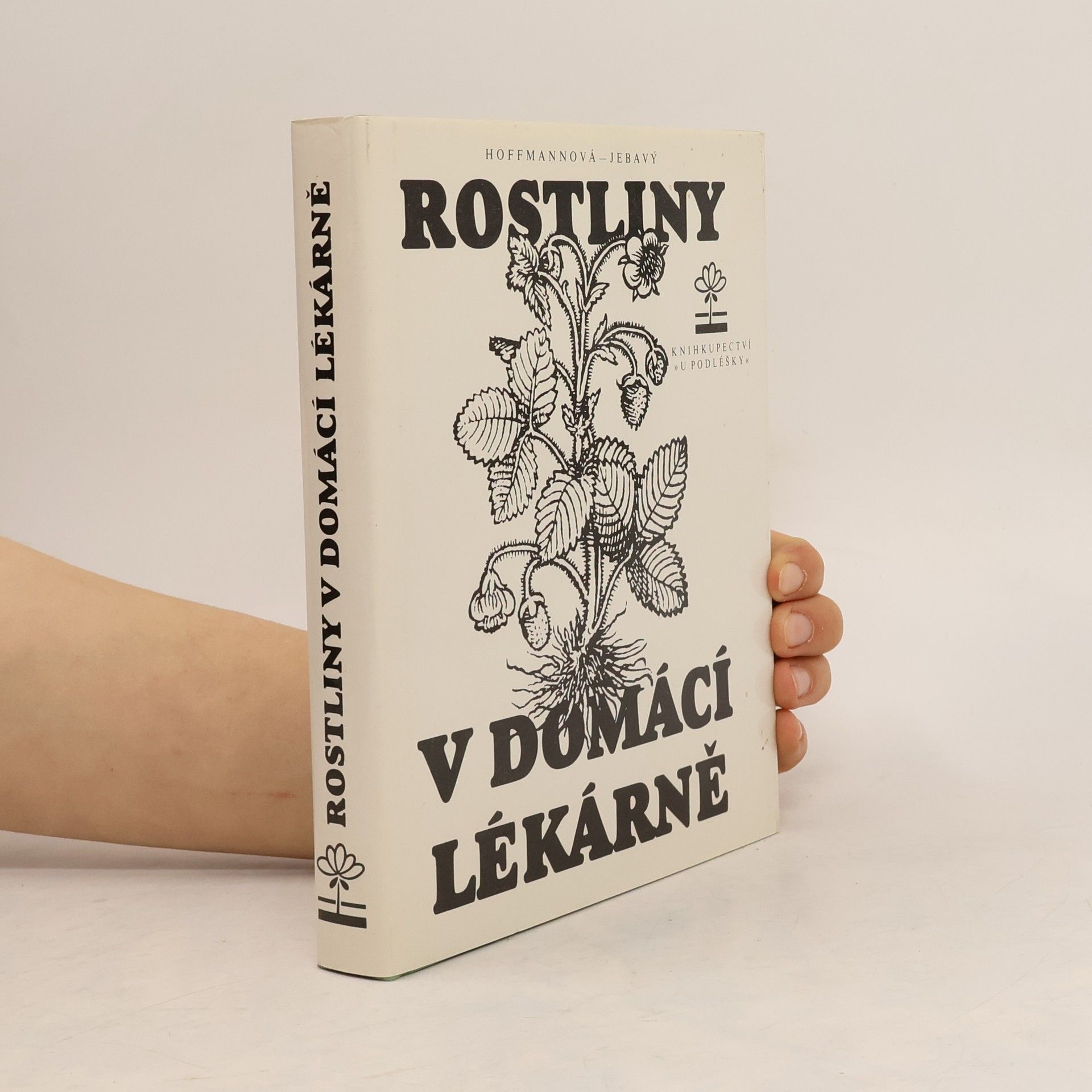 František S. Jebavý Rostliny v domácí lékárně