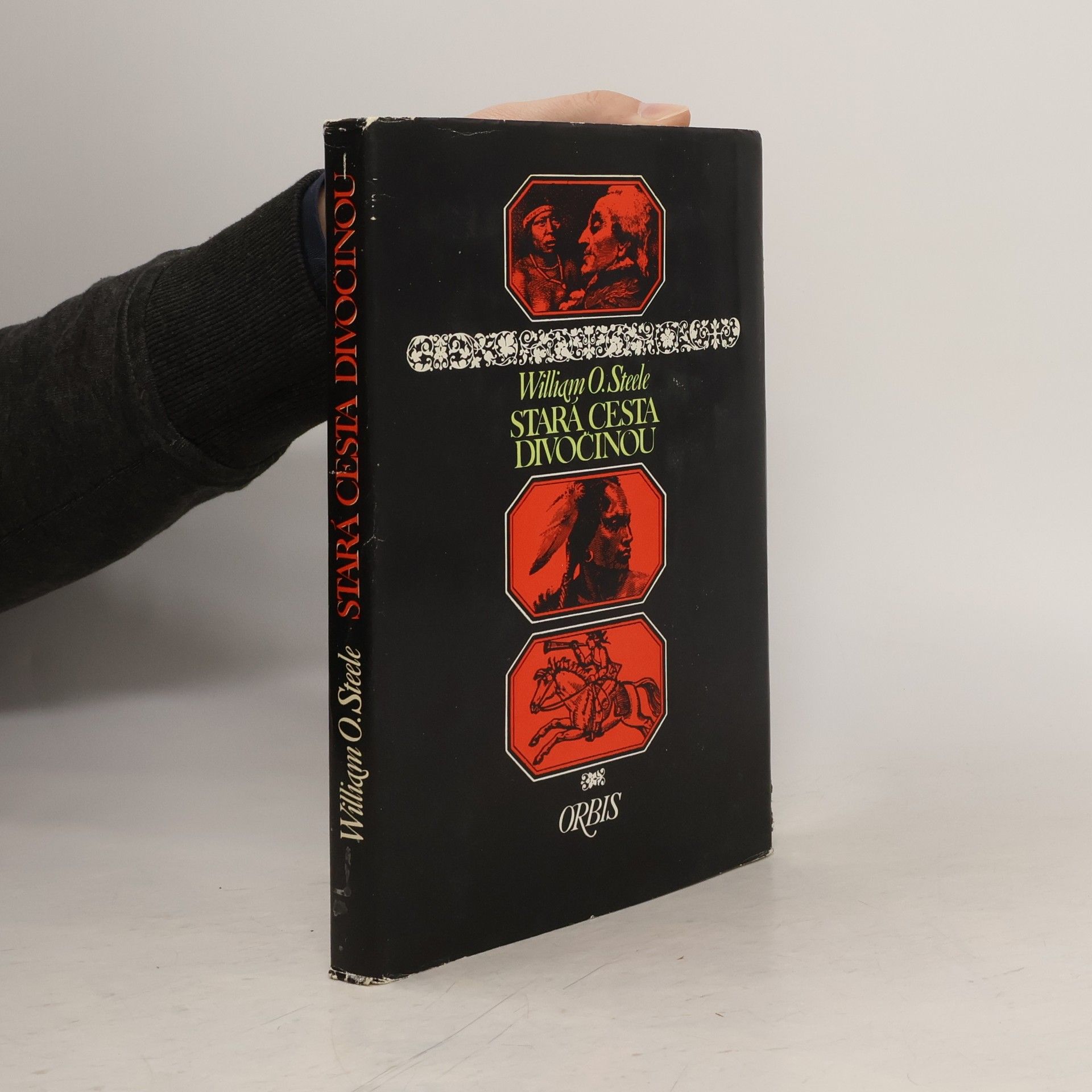 William O. Steele Stará cesta divočinou