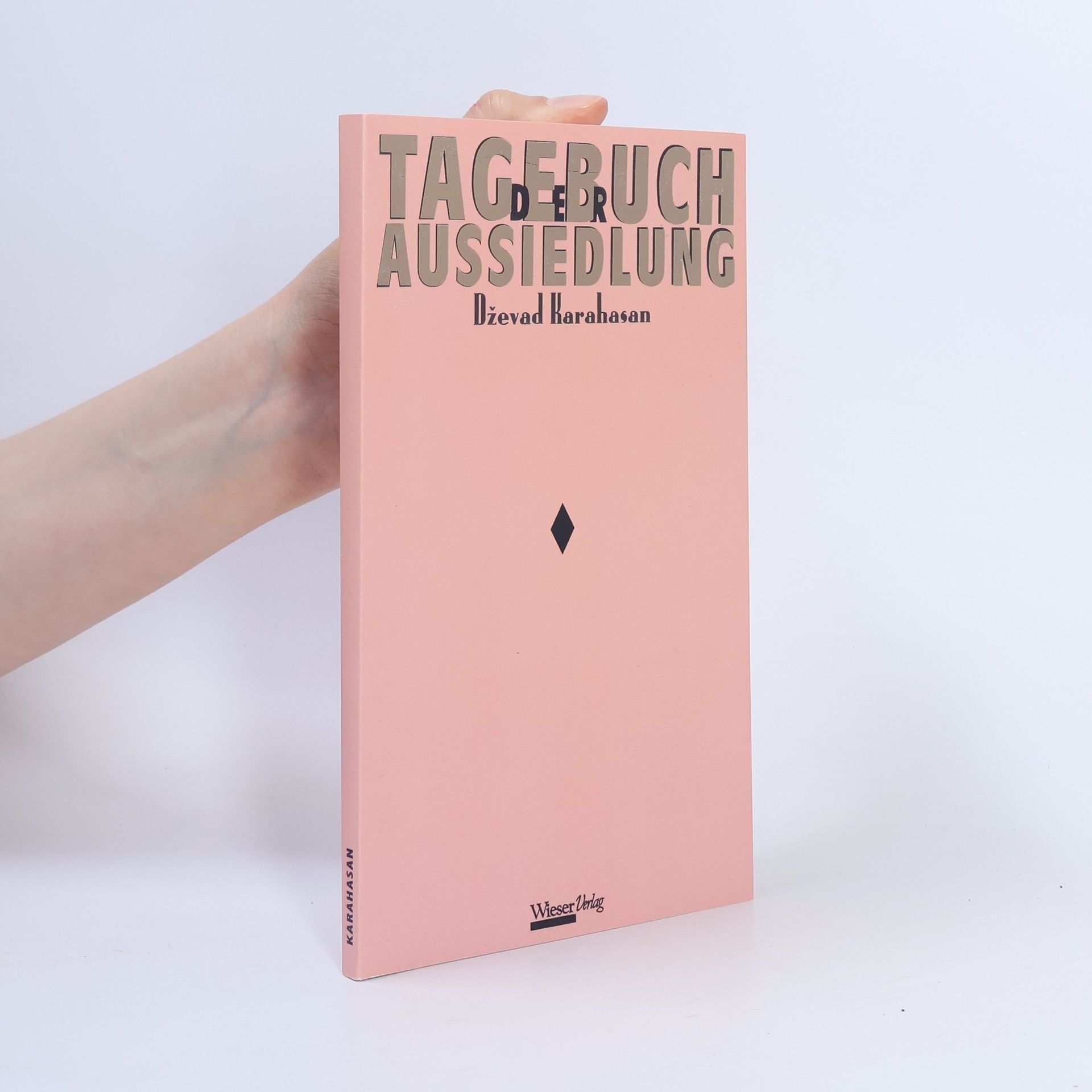 Dževad Karahasan Tagebuch der Aussiedlung