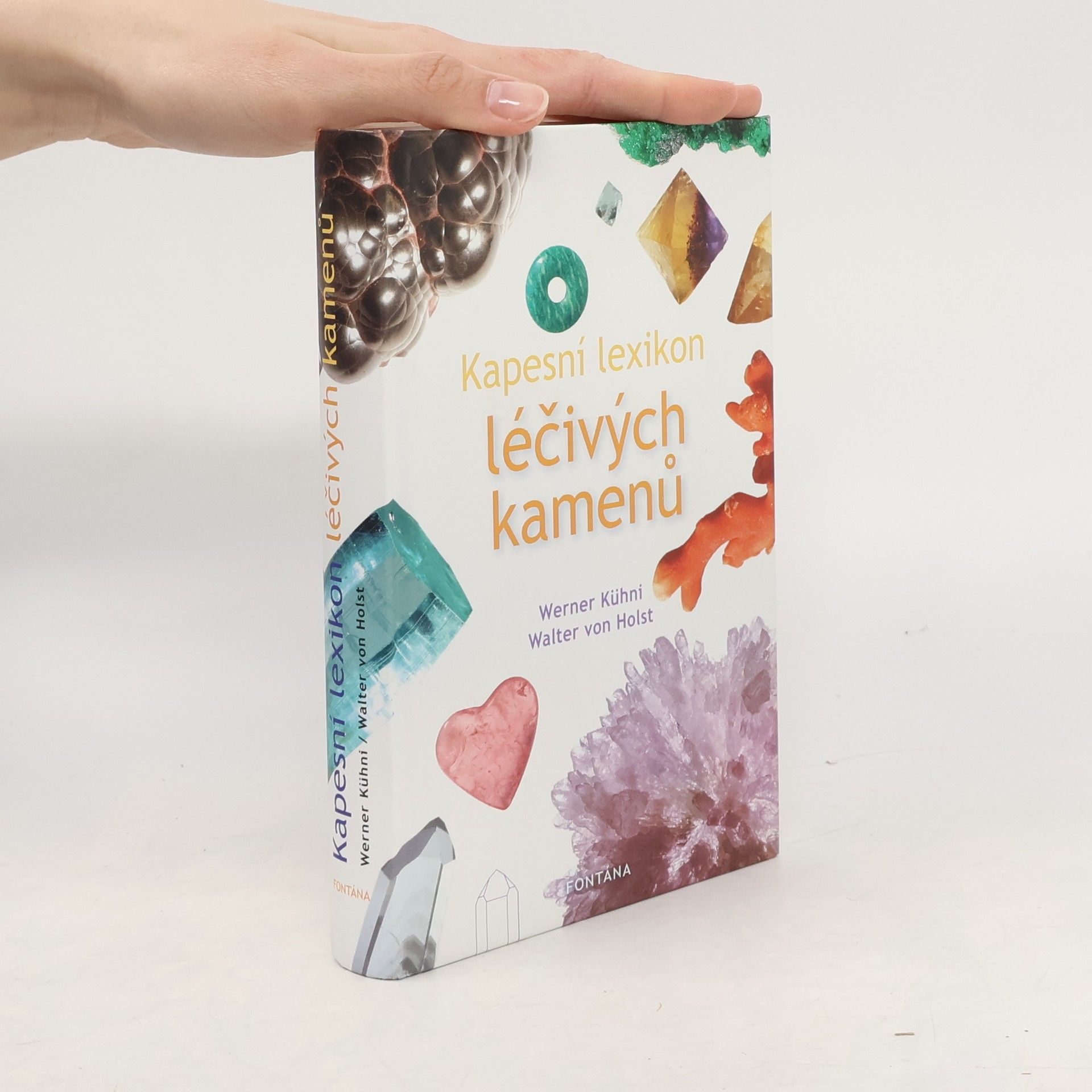 Werner Kühni Kapesní lexikon léčivých kamenů