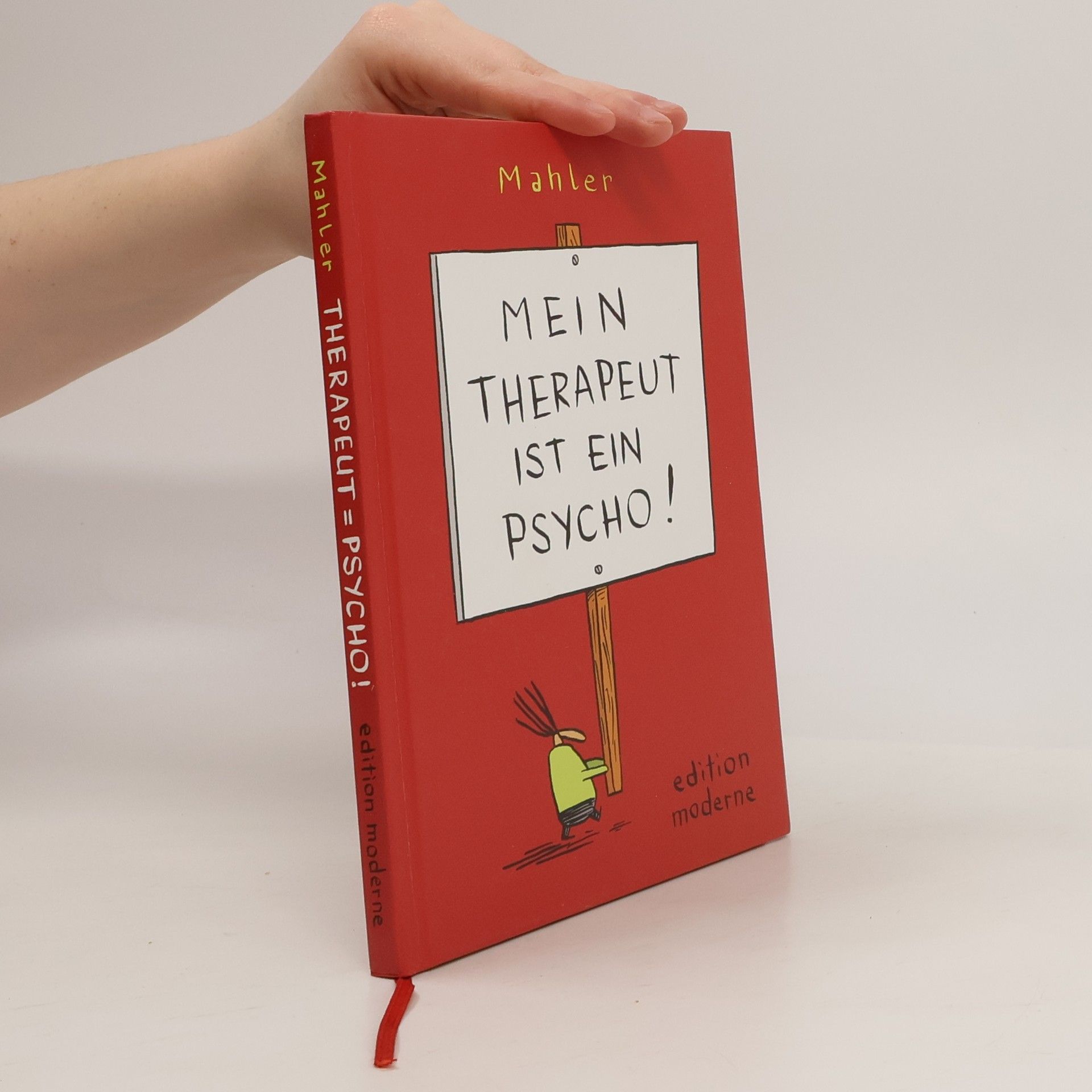 Nicolas Mahler Mein Therapeut ist ein Psycho!