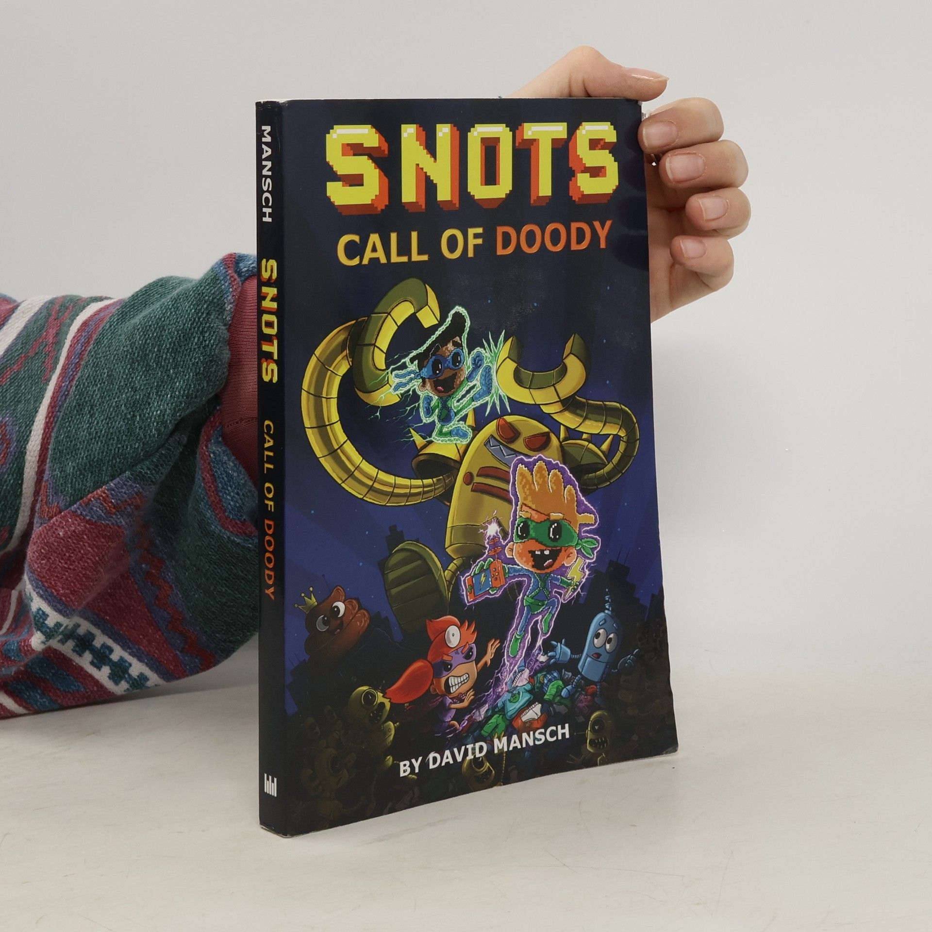 David Mansch SNOTS - 1: Call of Doody