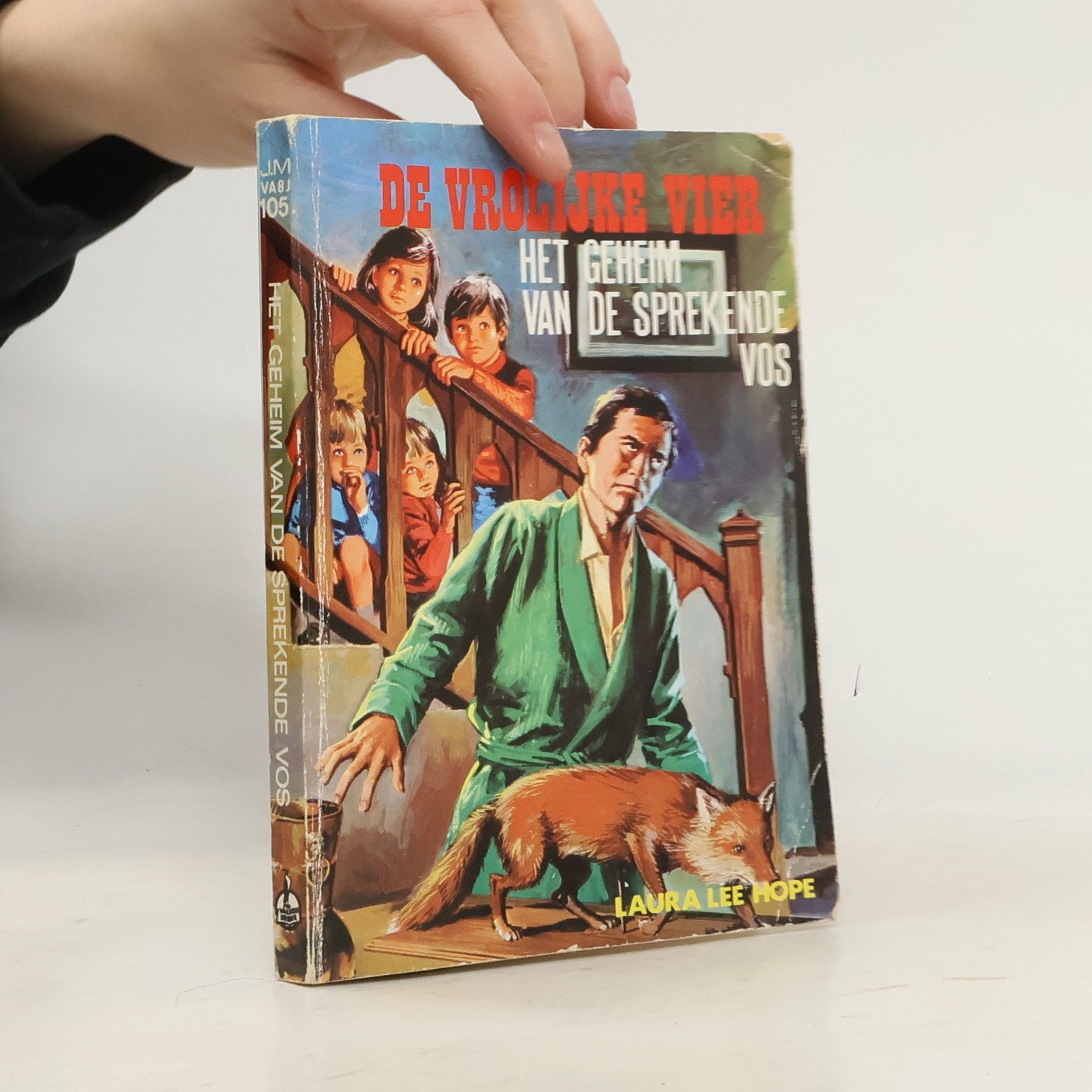 Laura Lee Hope De Vrolijke Vier - 5: Het geheim van de sprekende vos