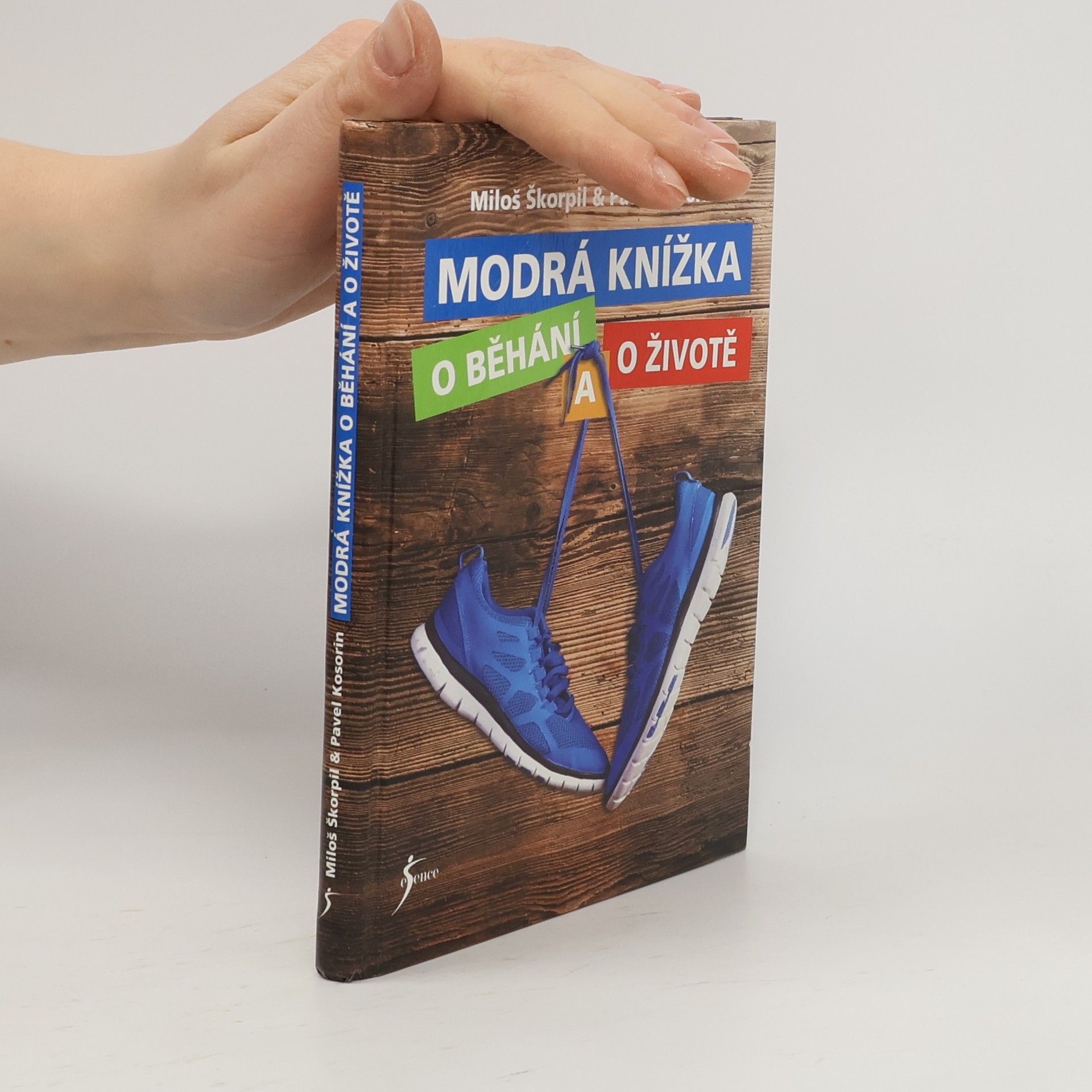 Pavel Kosorin Modrá knížka o běhání a o životě