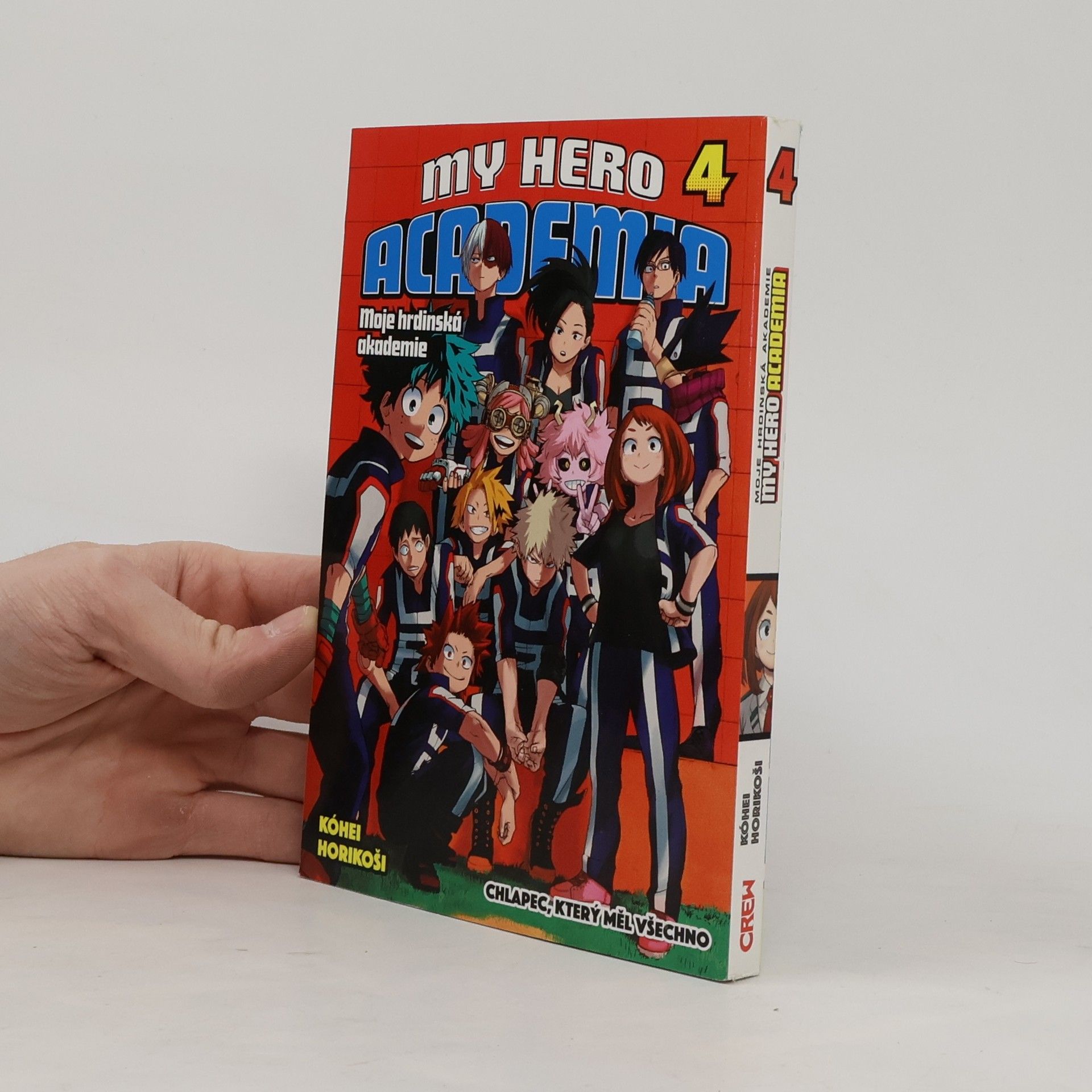 Kóhei Horikoši My Hero Academia 4. Chlapec, který měl všechno.