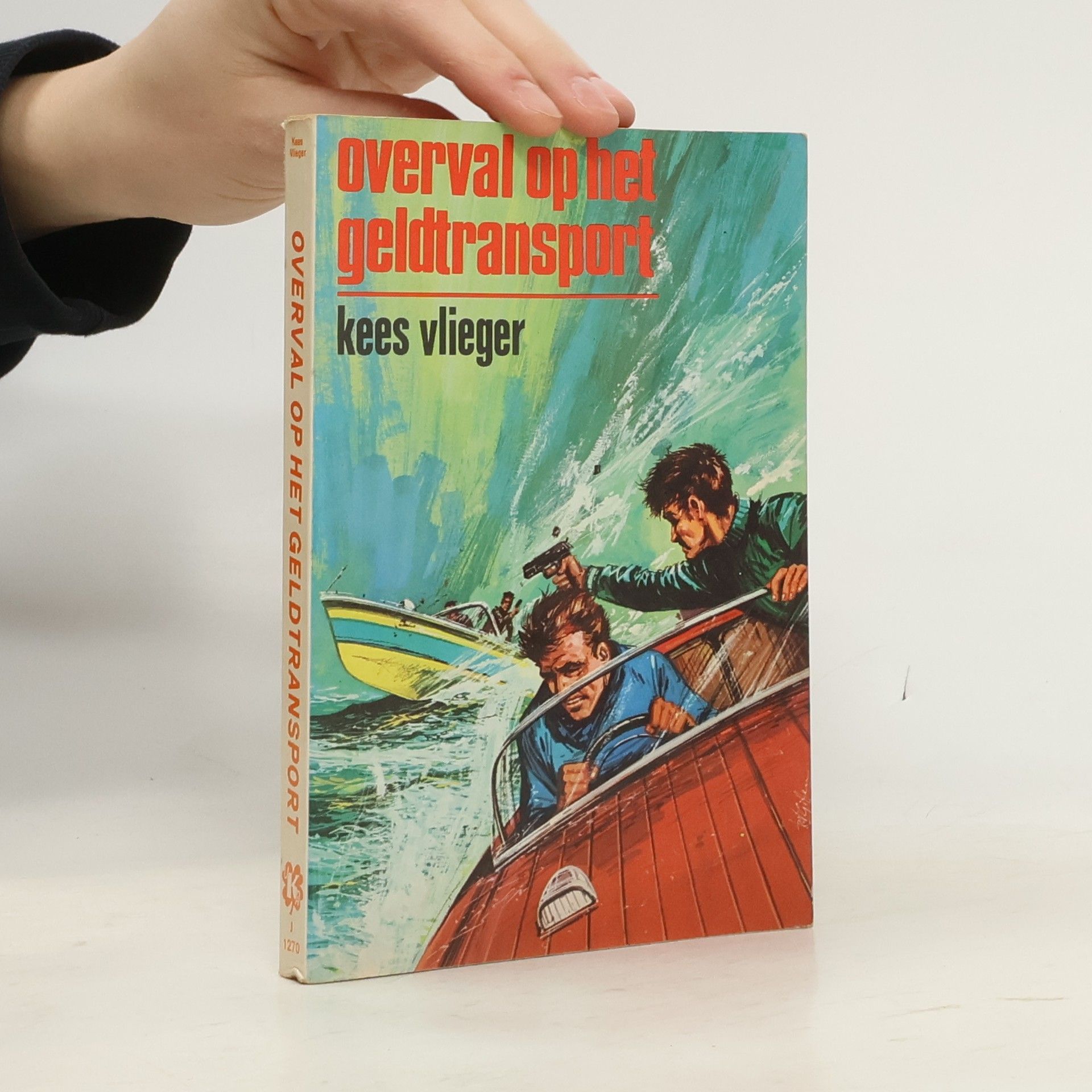 Kees Vlieger Overval op het geldtransport