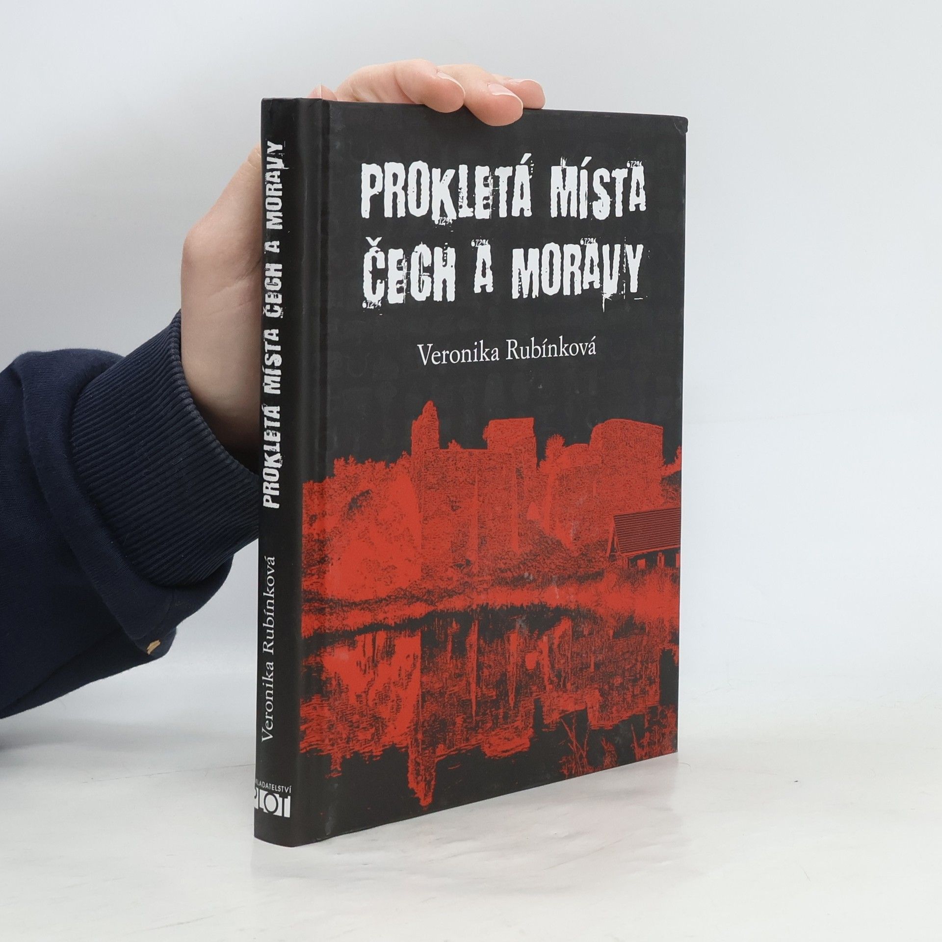Veronika Rubínková Prokletá místa Čech a Moravy