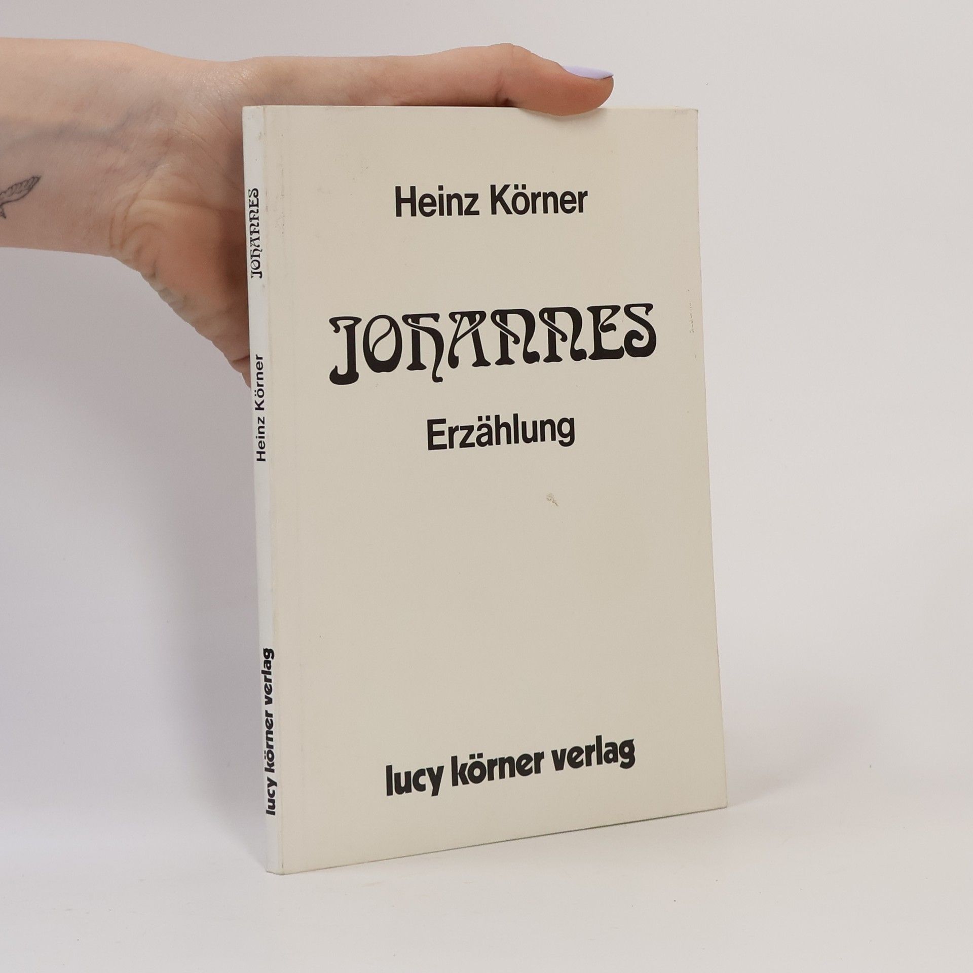 Heinz Körner Johannes : Erzählung