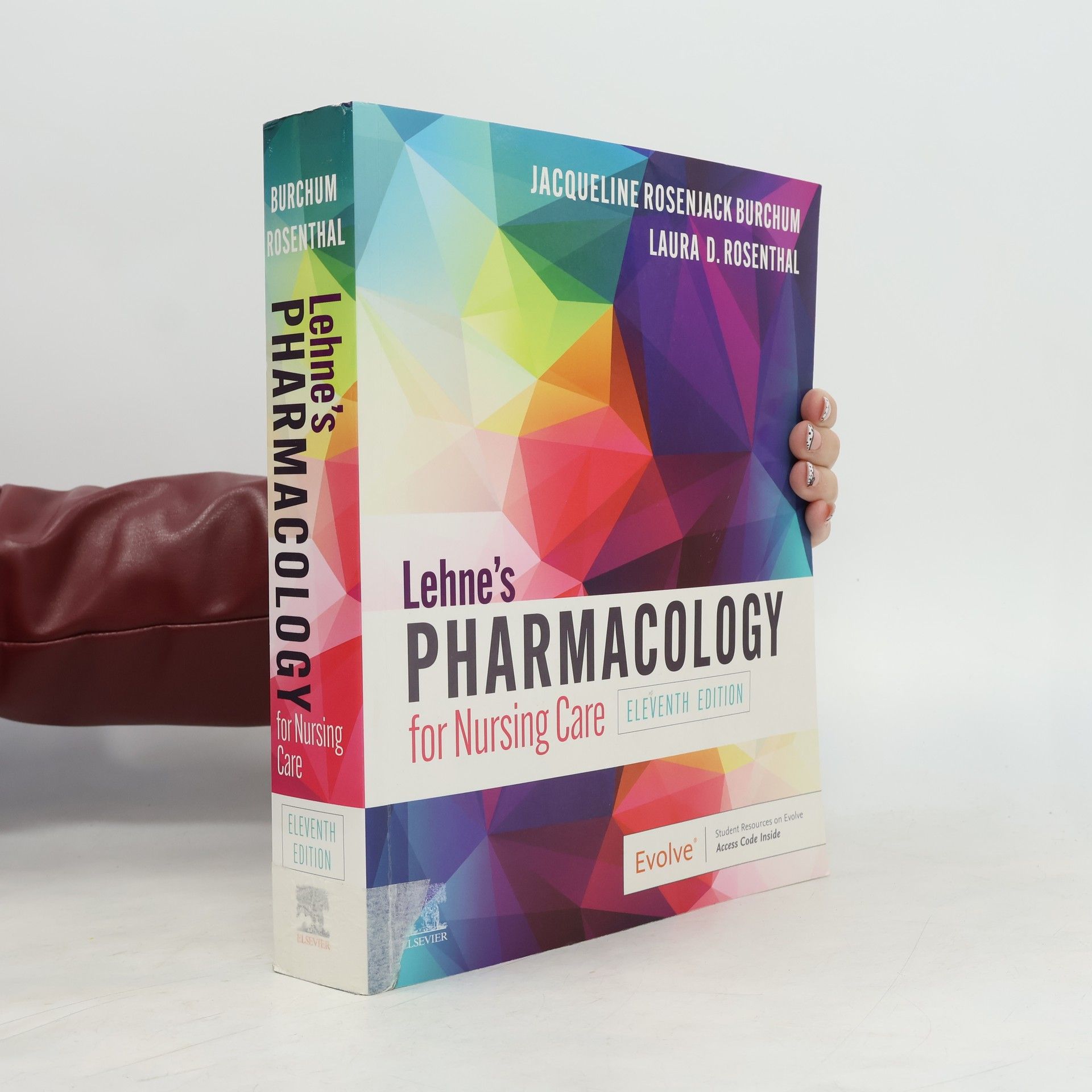 Jacqueline Rosenjack Burchum Lehne's Pharmacology for Nursing Care