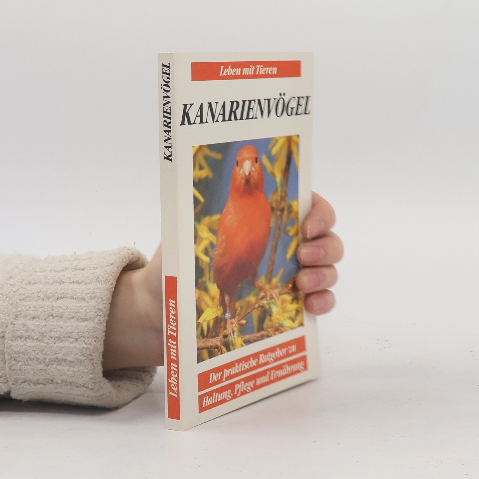 Kolektiv autorů Leben mit Tieren: Kanarienvögel