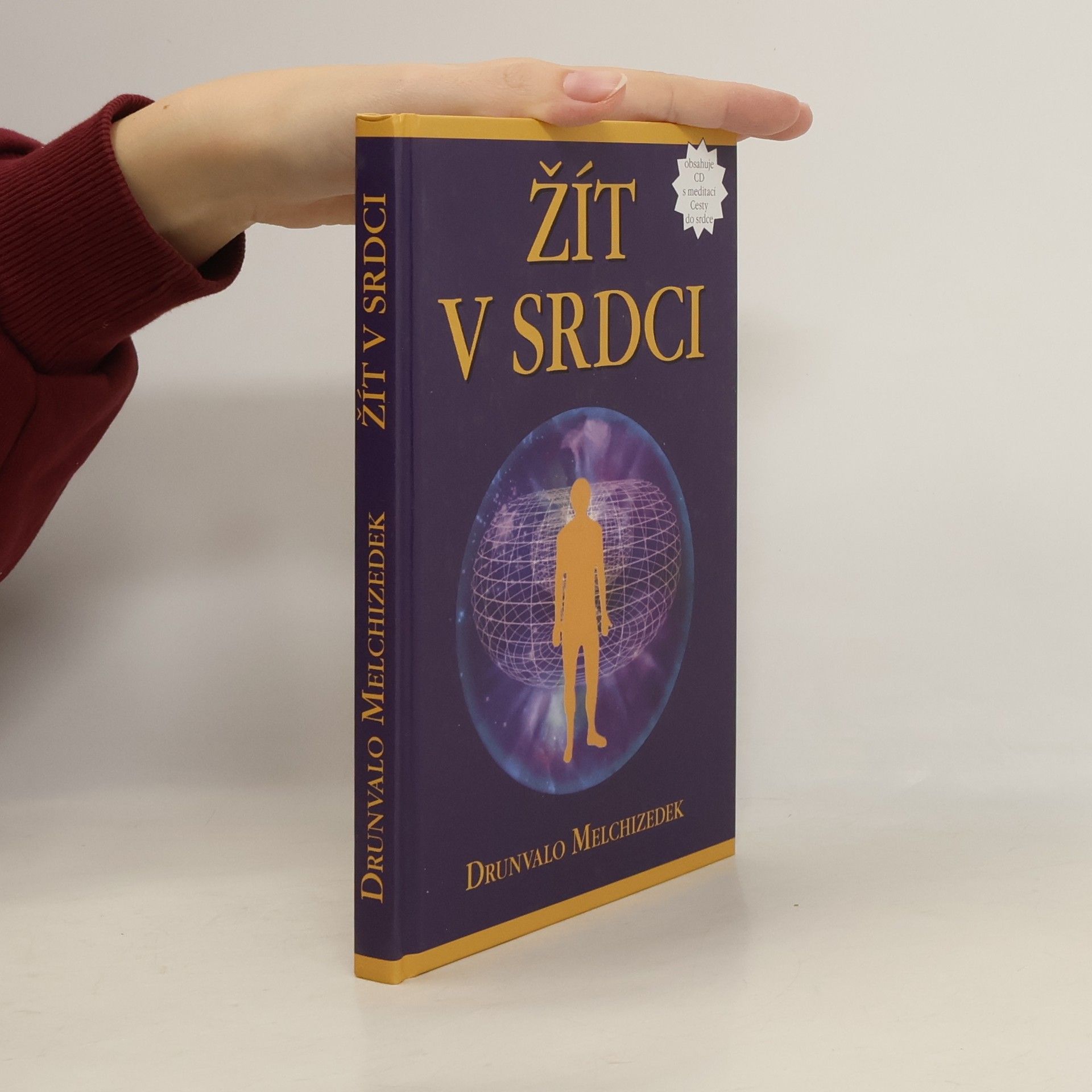 Drunvalo Melchizedek Žít v srdci