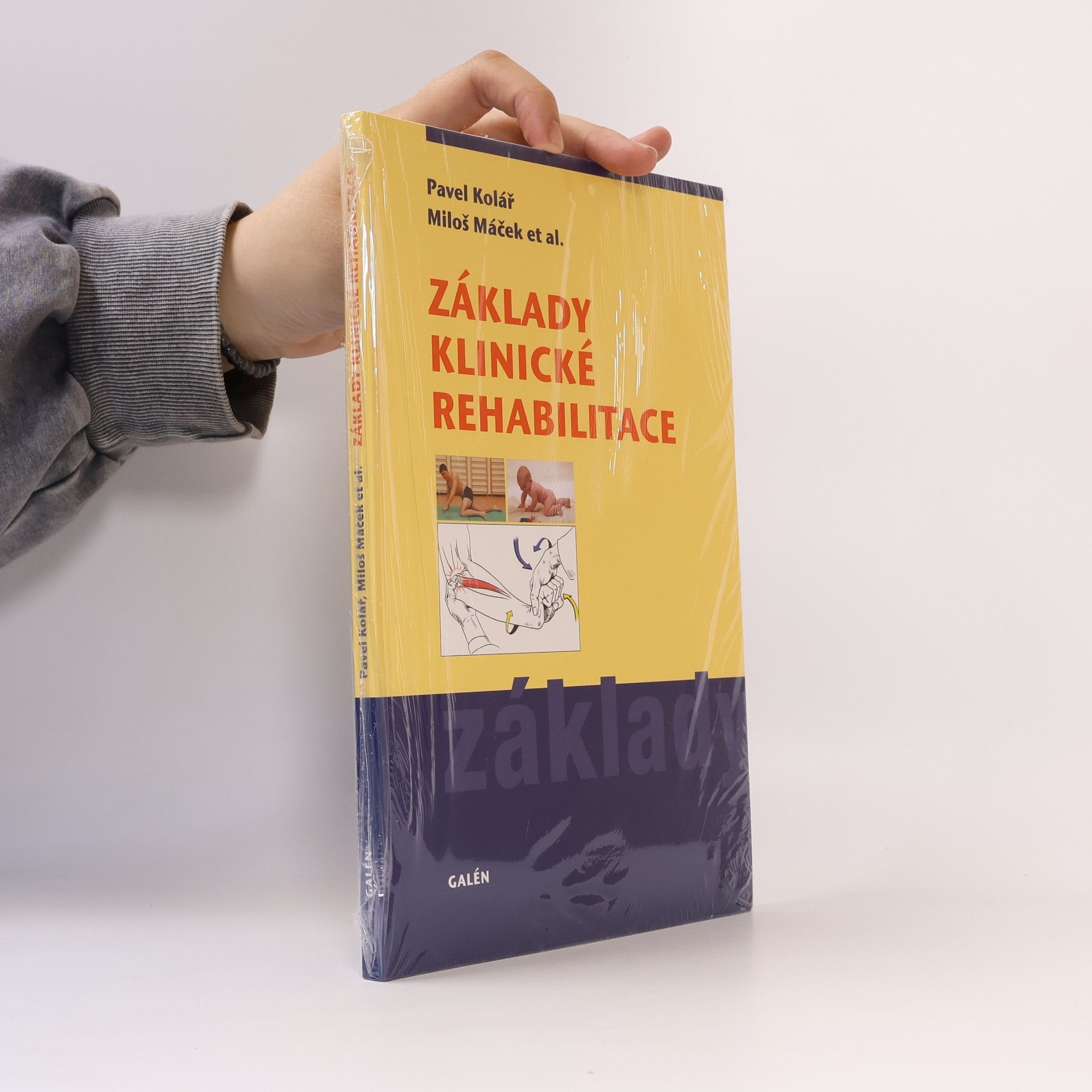 Pavel Kolář Základy klinické rehabilitace
