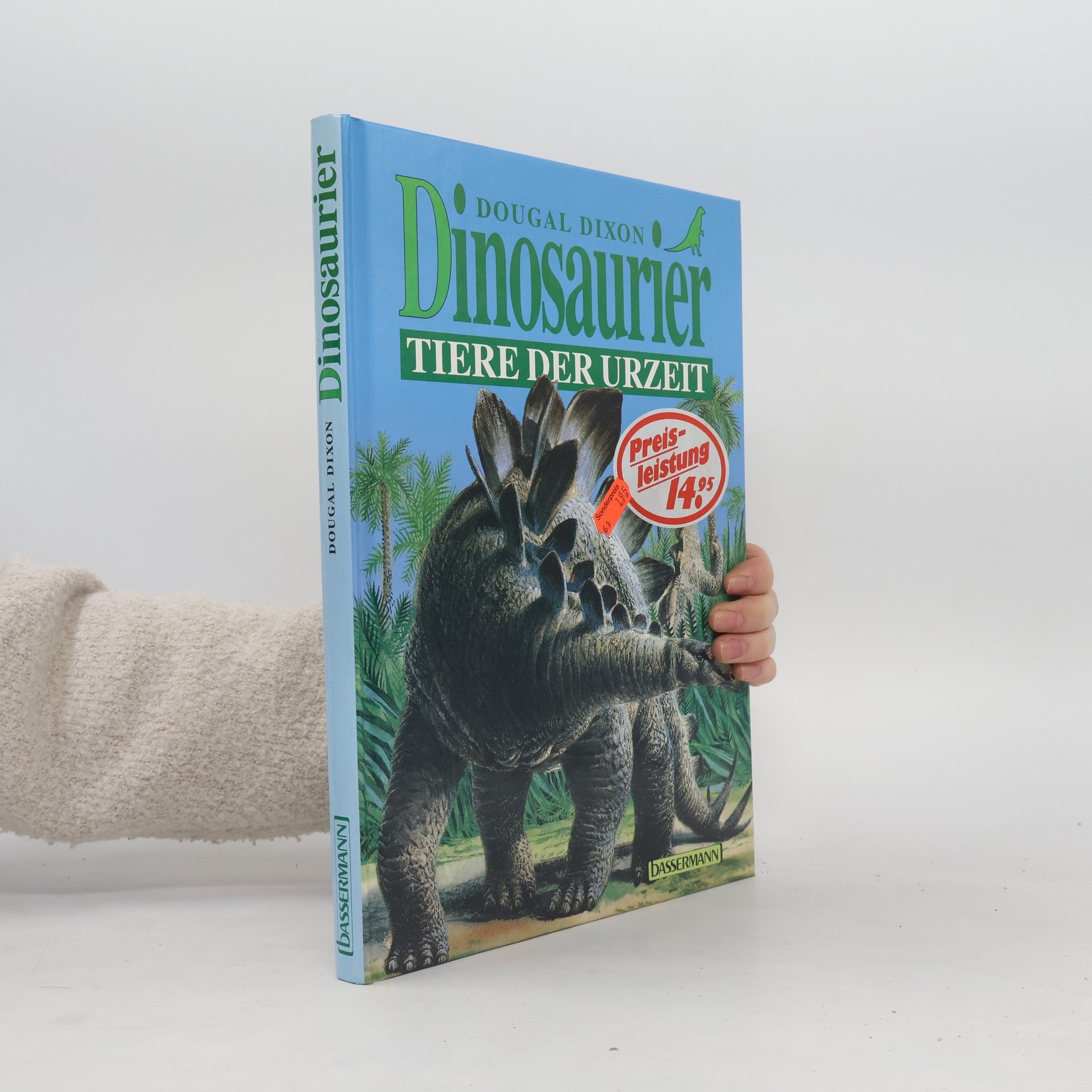 Dougal Dixon Dinosaurier: Tiere der Urzeit
