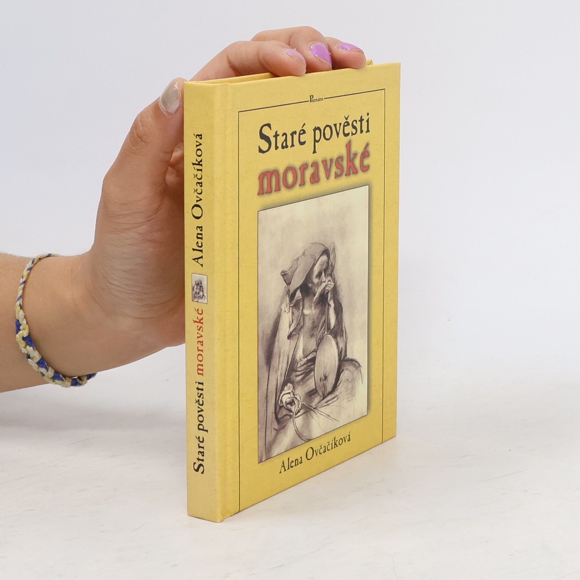 Alena Ovčačíková Staré pověsti moravské