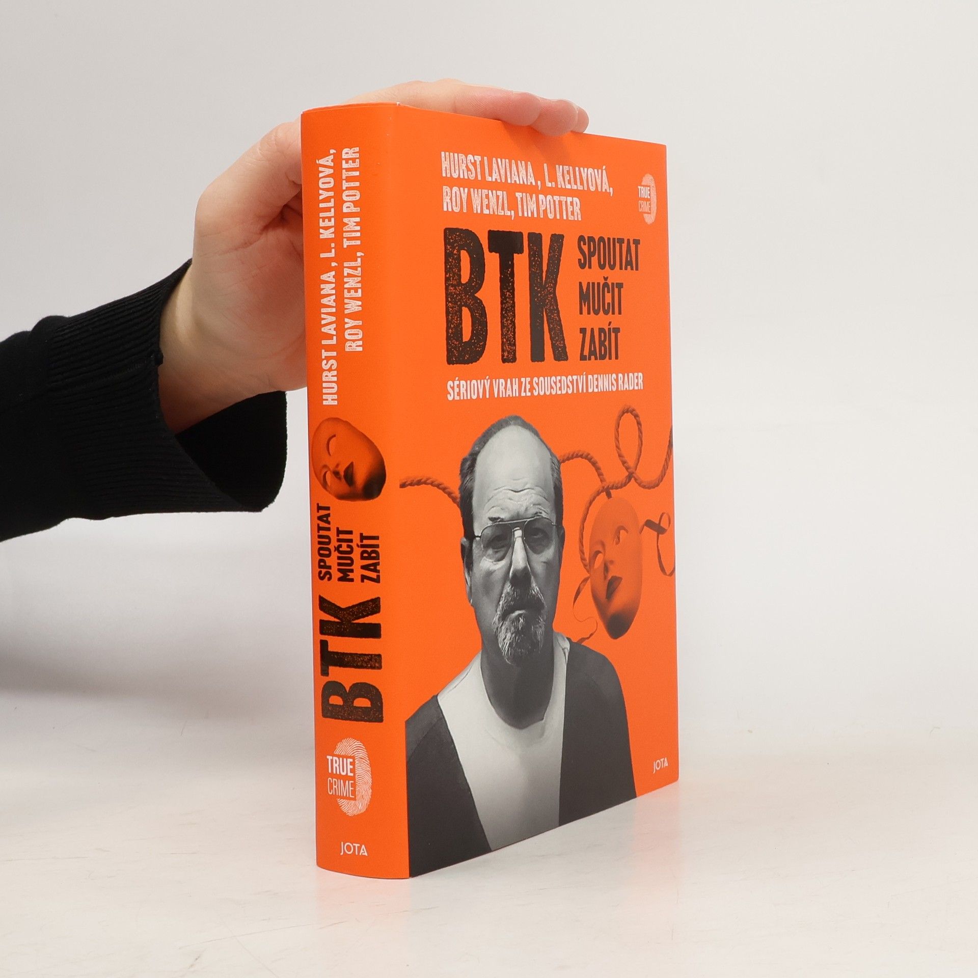 Hurst Laviana BTK: Spoutat, mučit, zabít