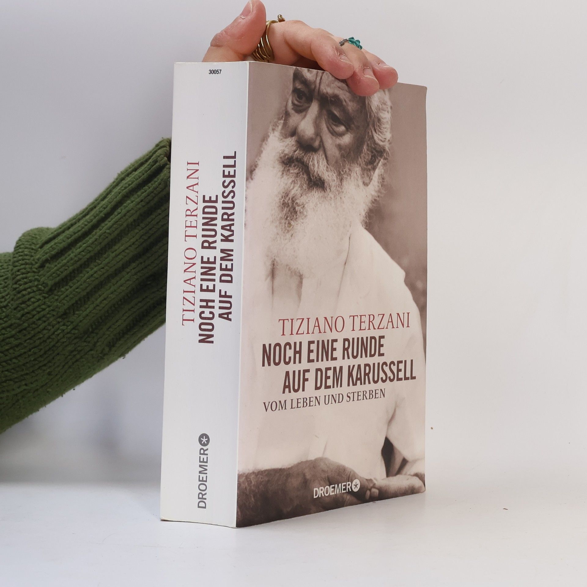 Tiziano Terzani Noch eine Runde auf dem Karussell