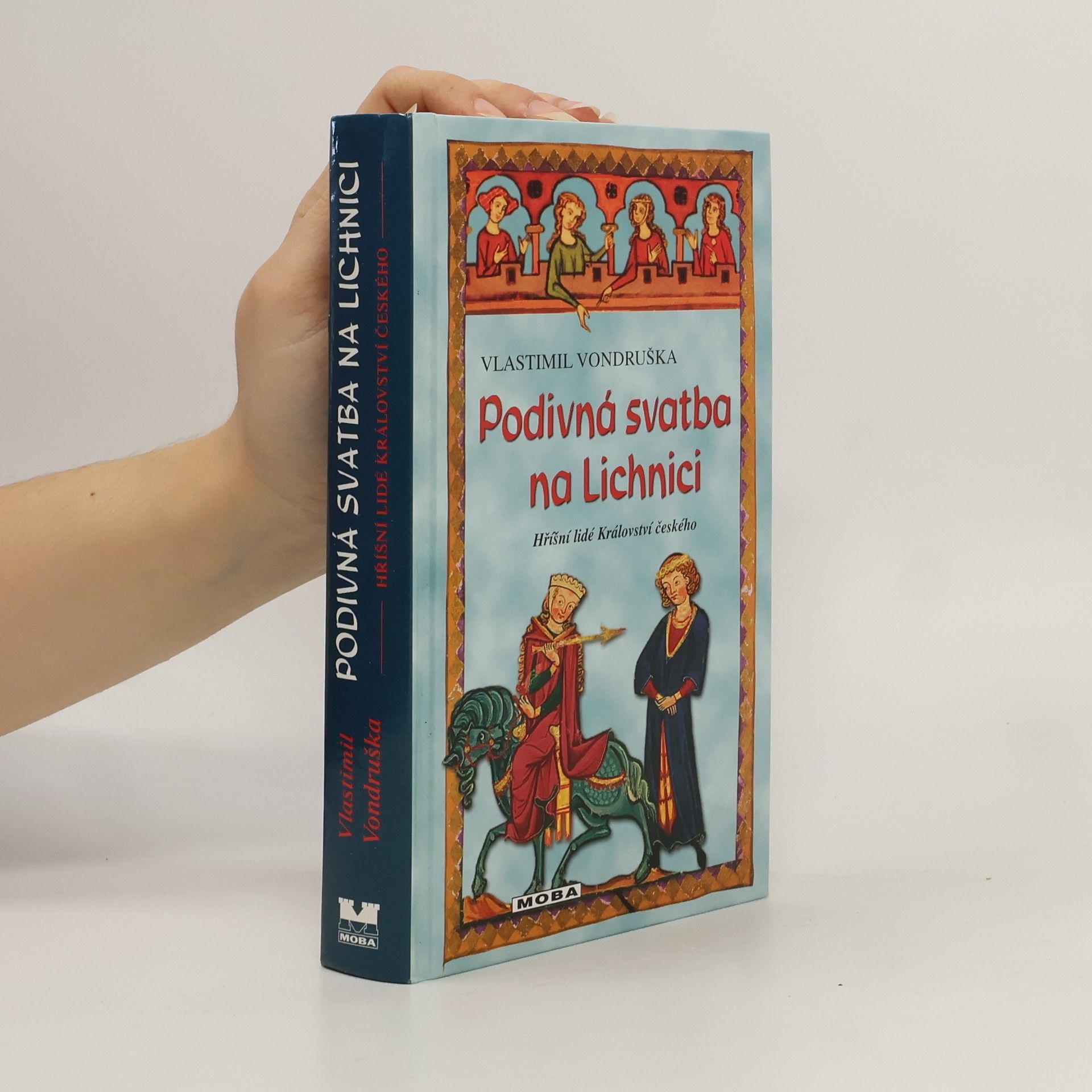 Vlastimil Vondruška Podivná svatba na Lichnici