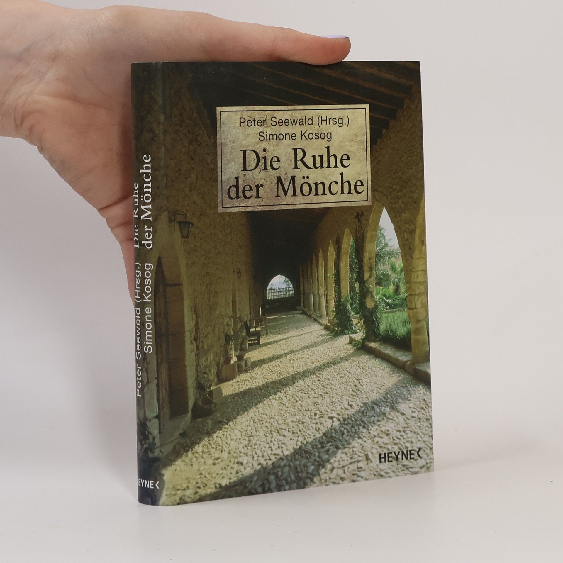 Simone Kosog Die Ruhe der Mönche