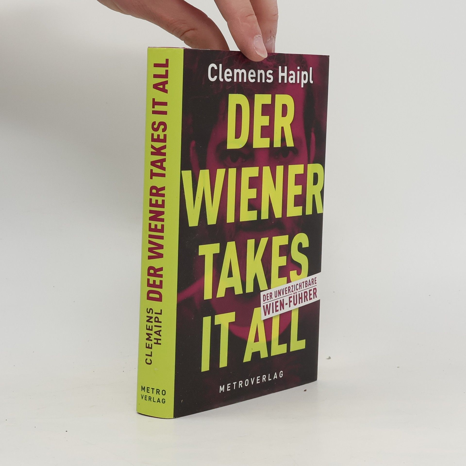 Clemens Haipl Der Wiener Takes It All