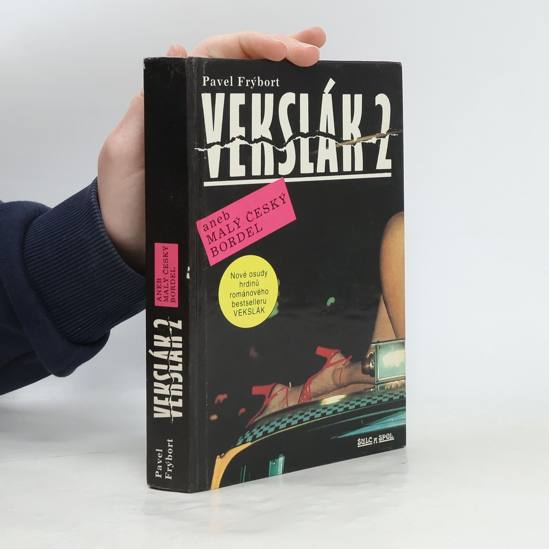 Pavel Frýbort Vekslák 2 aneb Malý český bordel