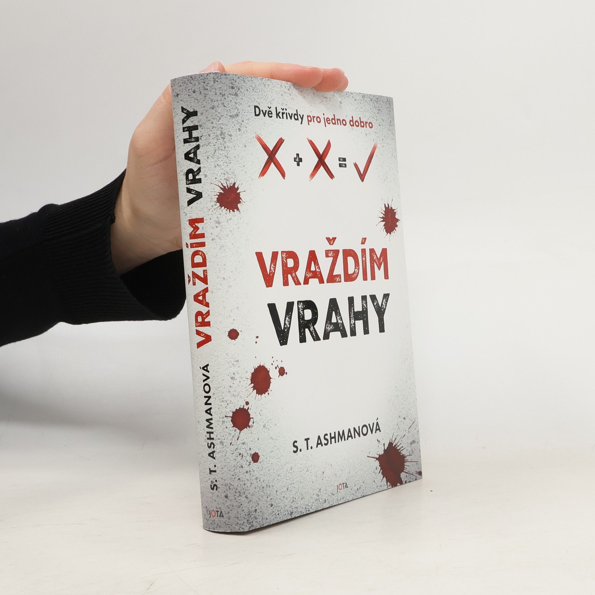 S.T. Ashman Vraždím vrahy
