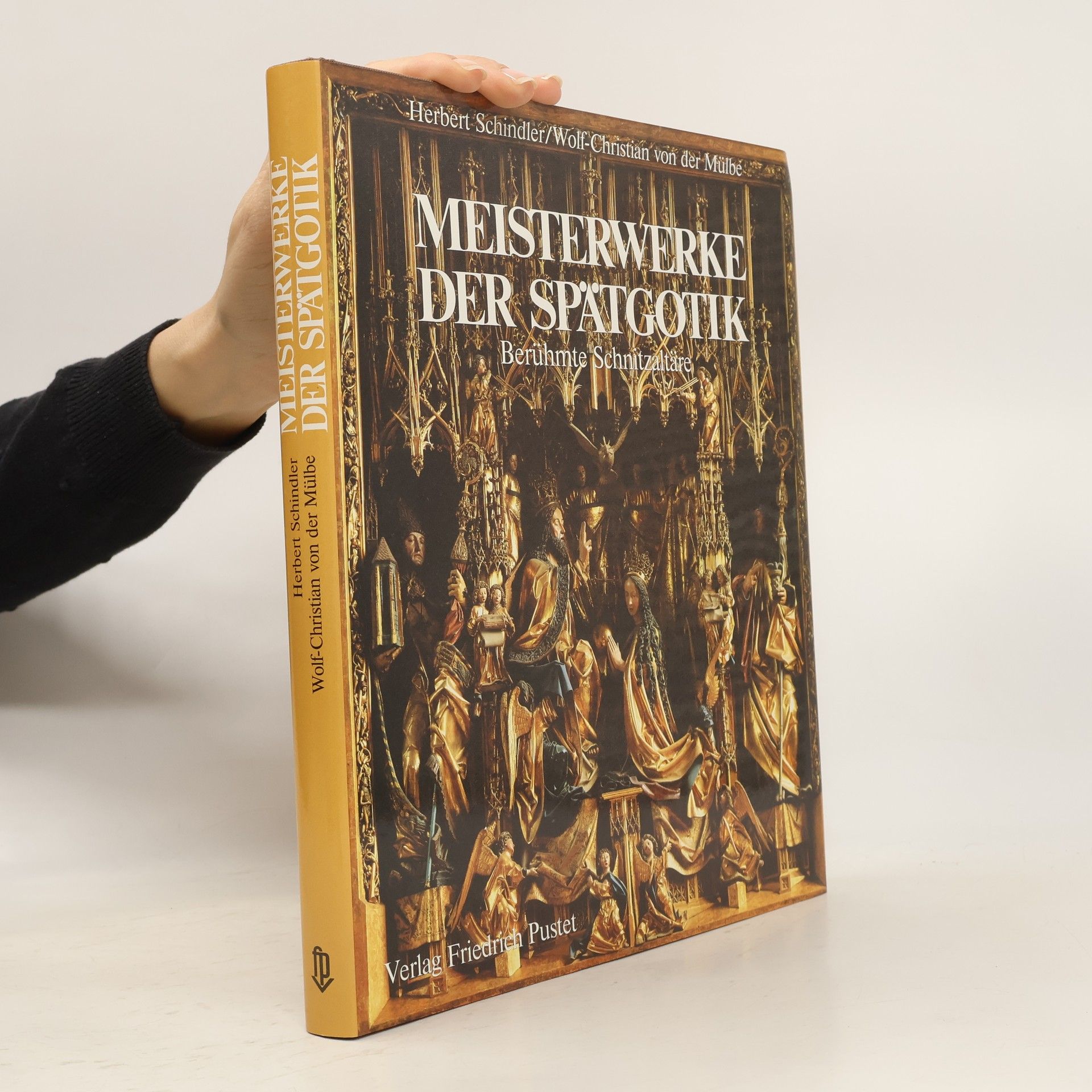 Herbert Schindler Meisterwerke der Spätgotik