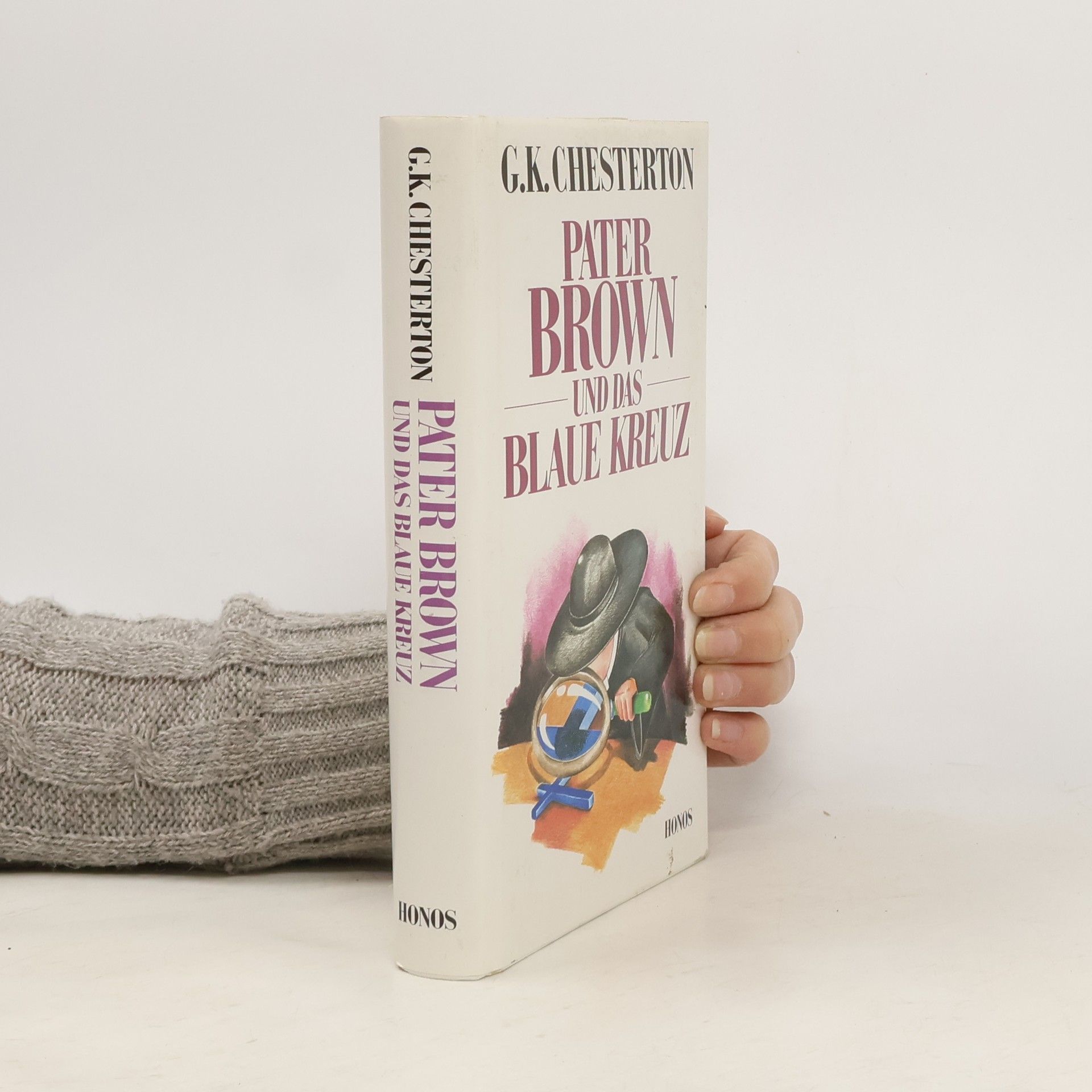 Gilbert Keith Chesterton Pater Brown und das Blaue Kreuz