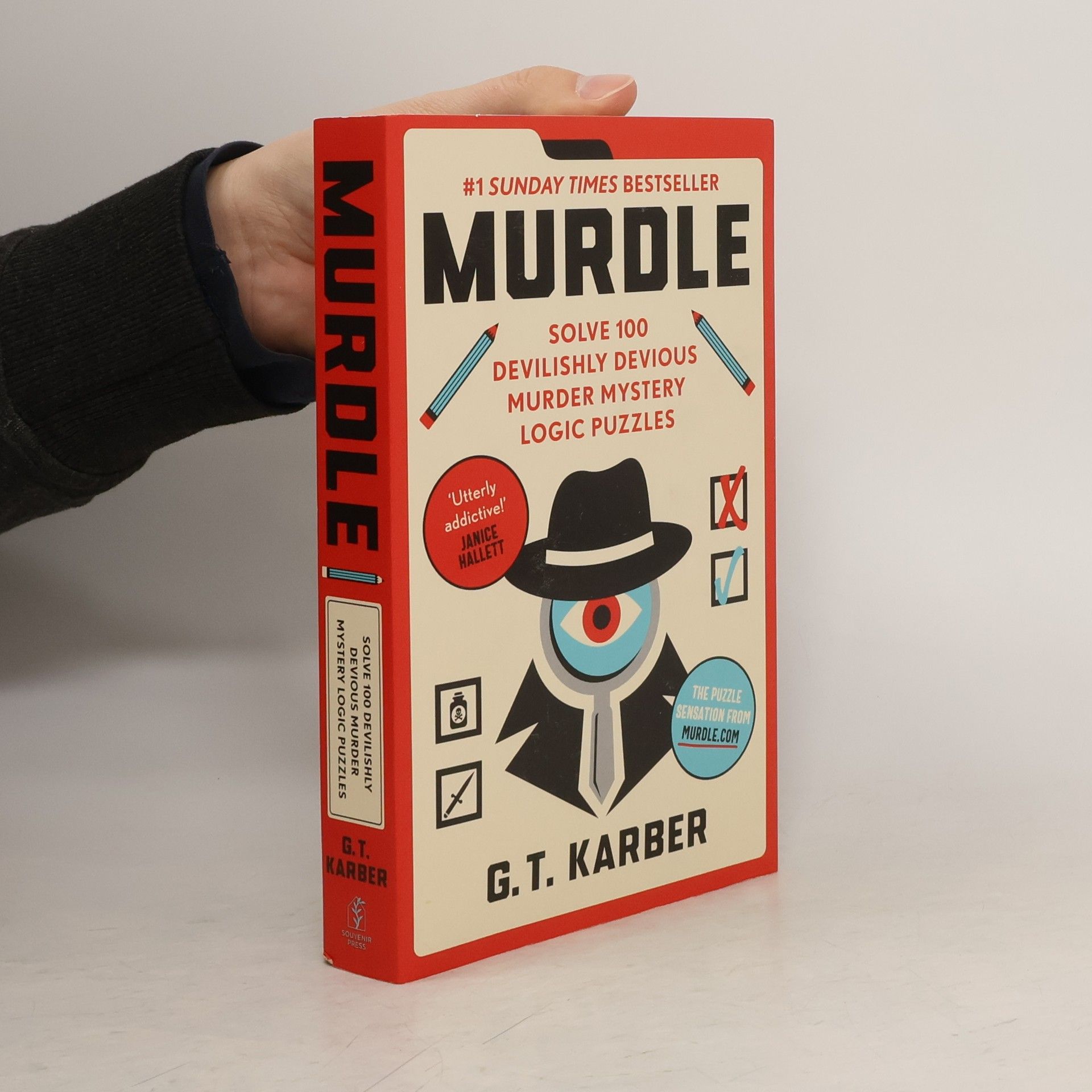 Anke Karber Murdle: 1 Sunday Times Bestseller: Solve 100 Devilishly Devious Murder Mystery Logic Puzzles