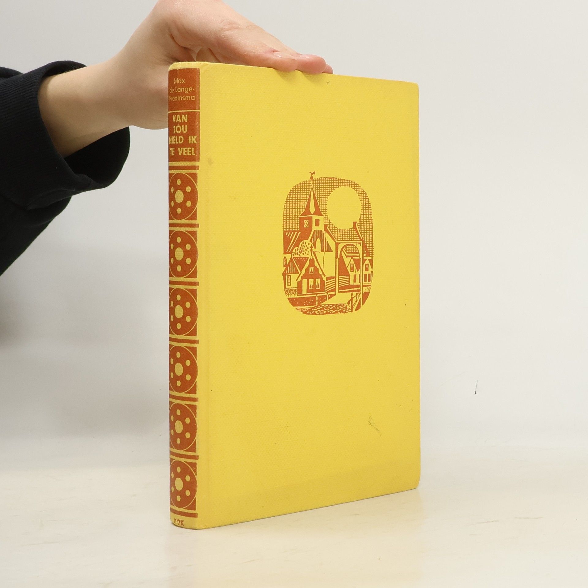 Max de Lange-Boomsma Van jou hield ik te veel