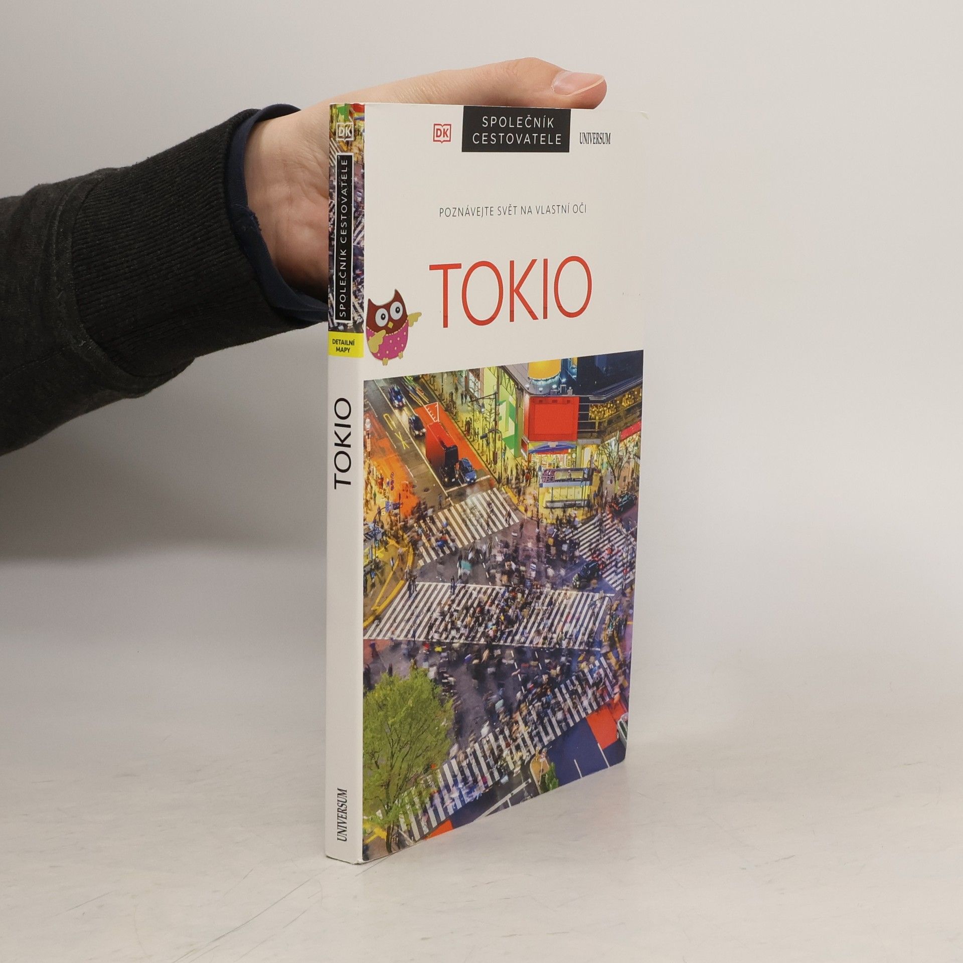 Jitka Ondryášová Tokio : poznávejte svět na vlastní oči