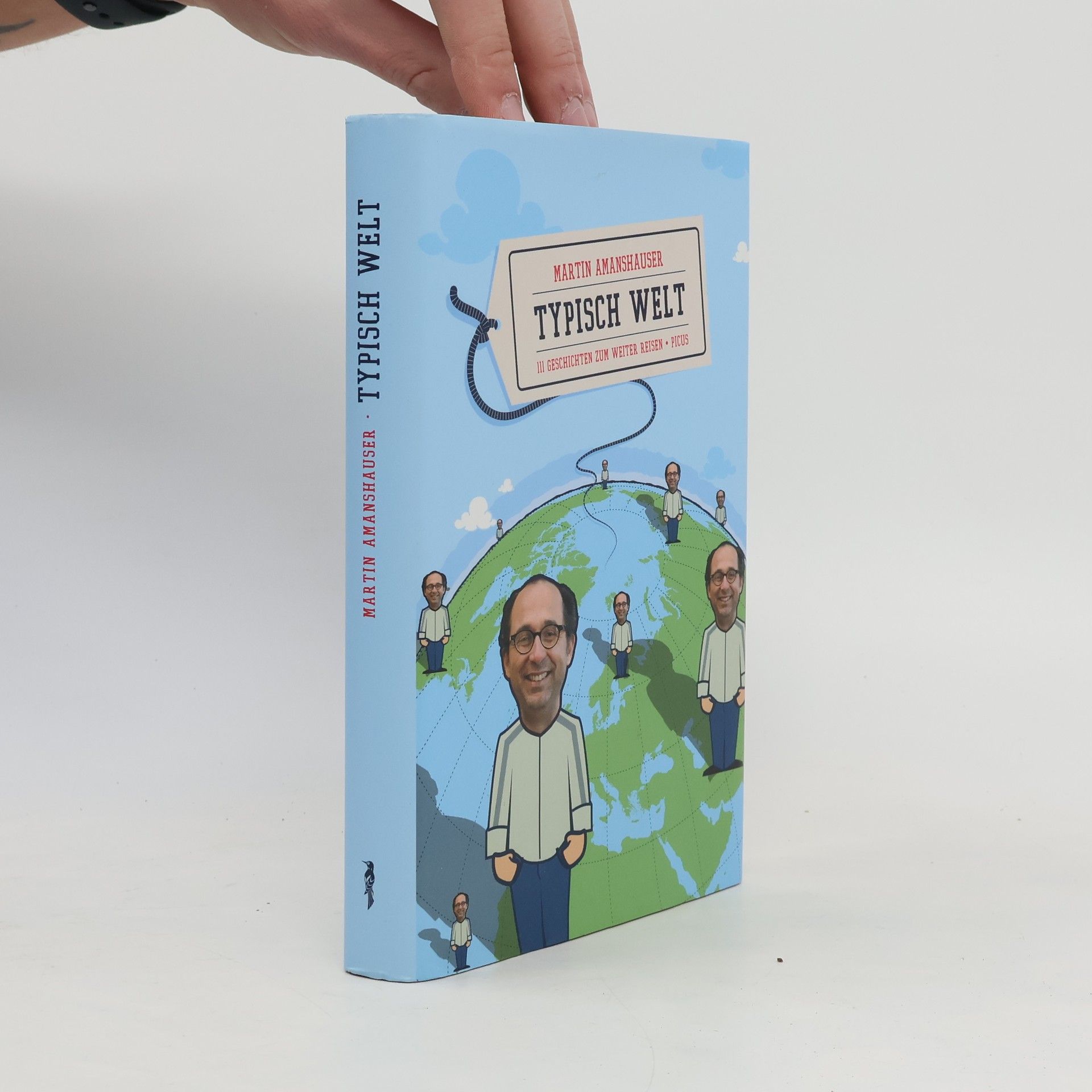 Martin Amanshauser Typisch Welt