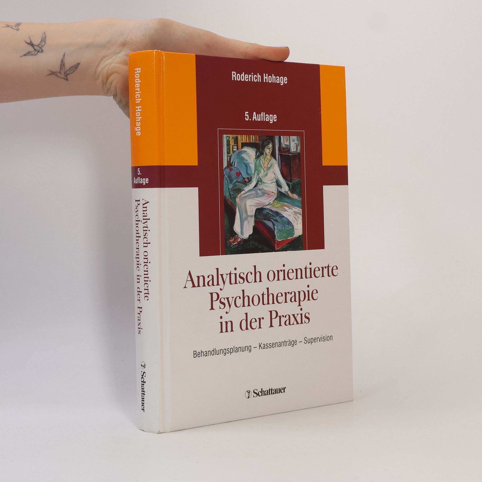 Roderich Hohage Analytisch orientierte Psychotherapie in der Praxis