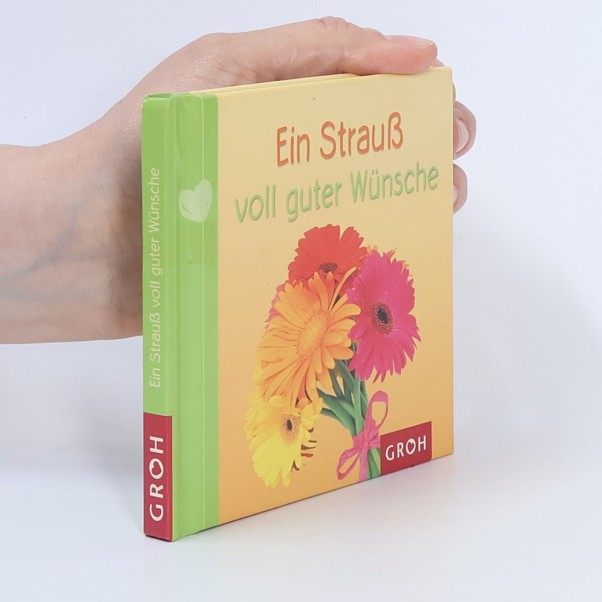 Autorenkollektiv Ein Strauß voll guter Wünsche