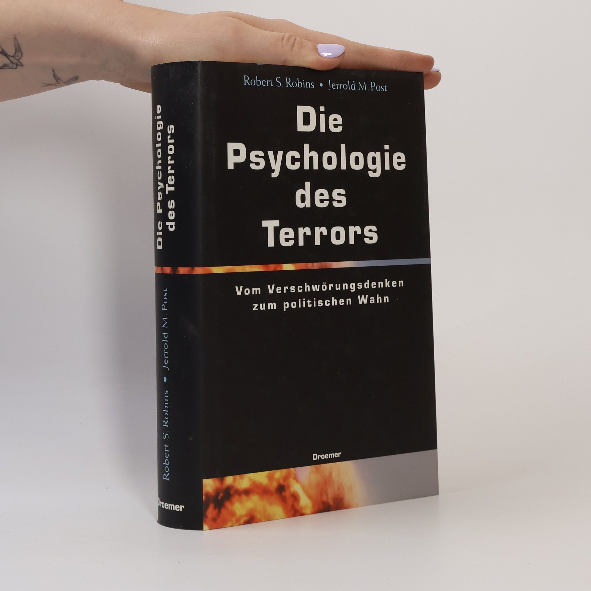 Robert S. Robins Die Psychologie des Terrors