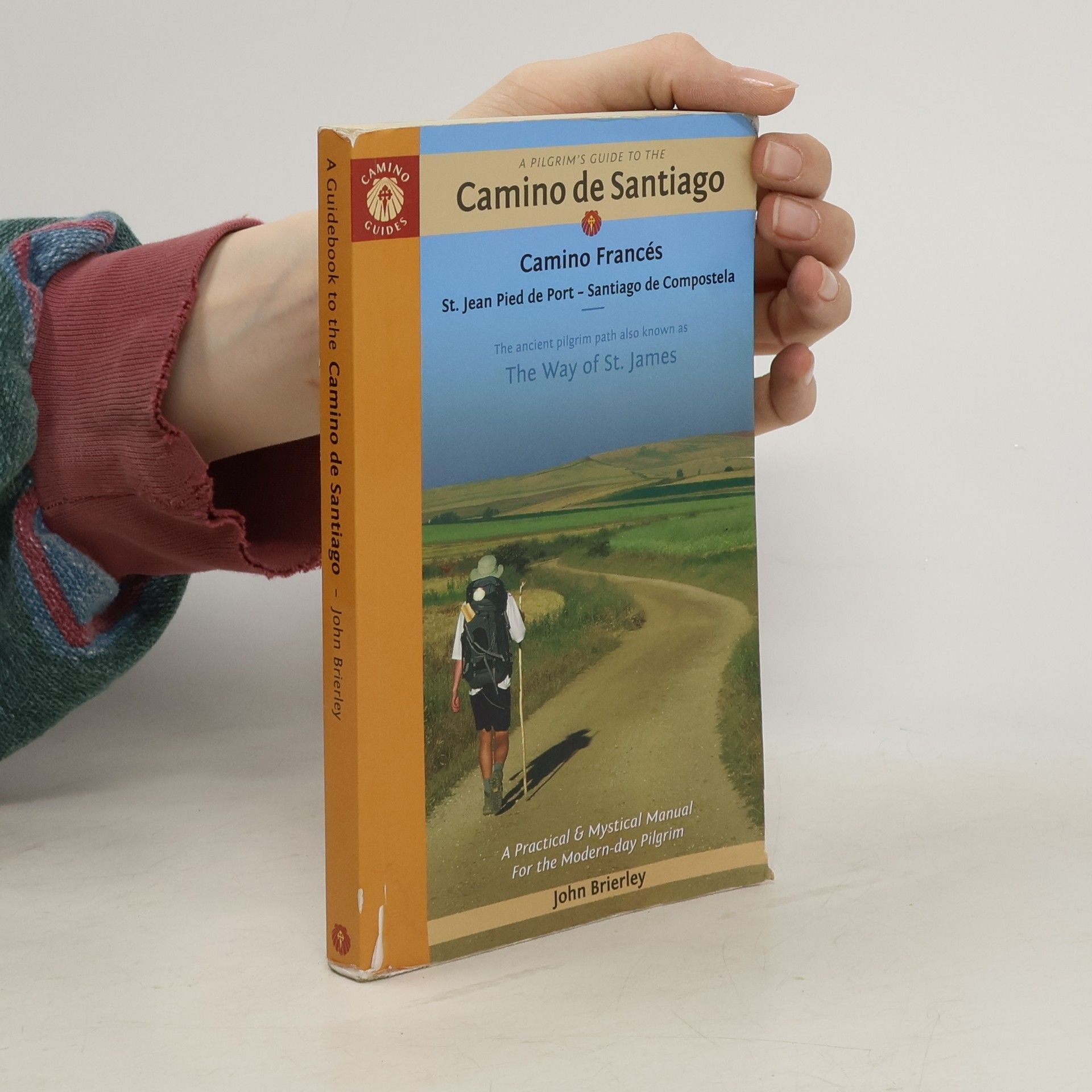 John Brierley A Pilgrim's Guide to the Camino De Santiago