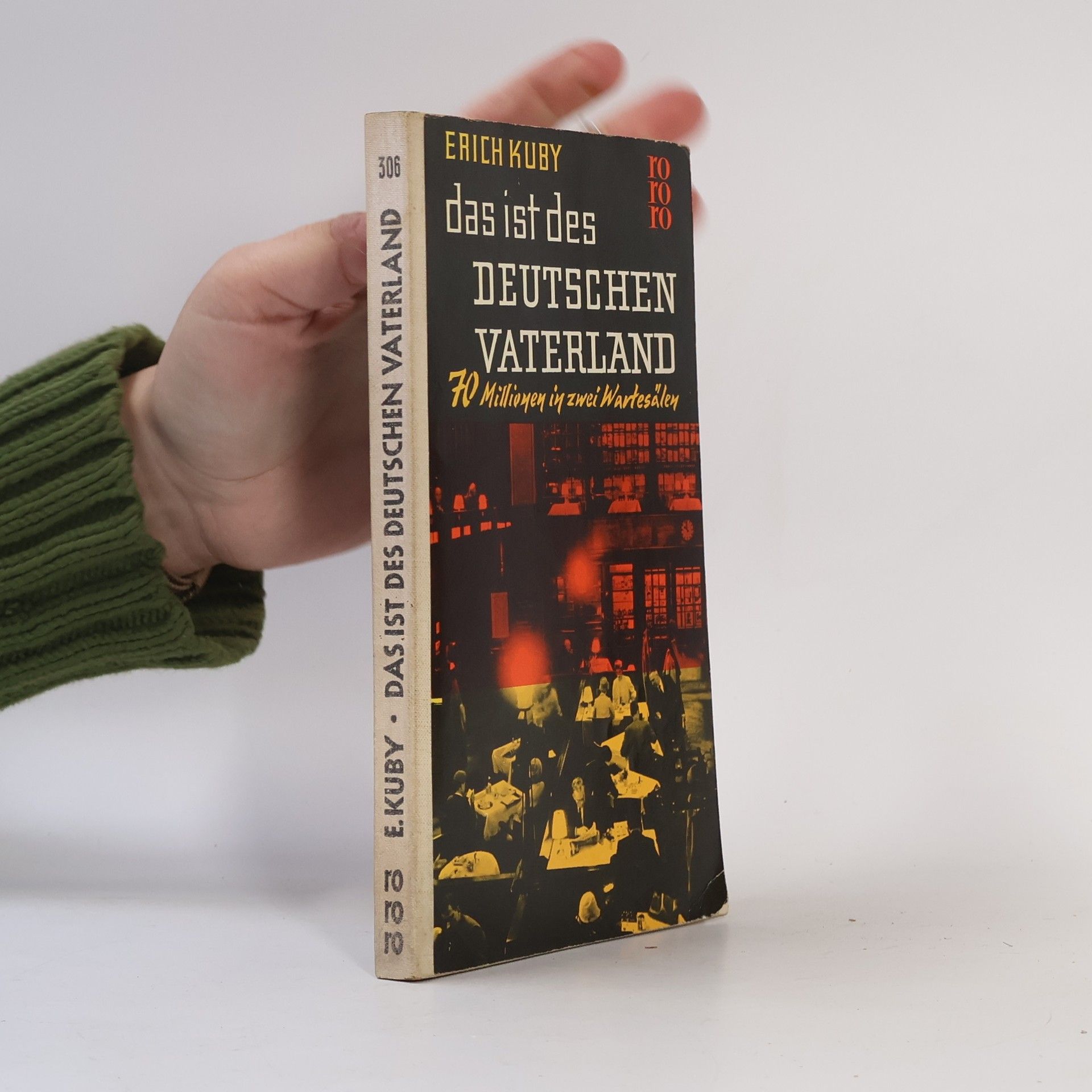 Erich Kuby Das ist des deutschen Vaterland