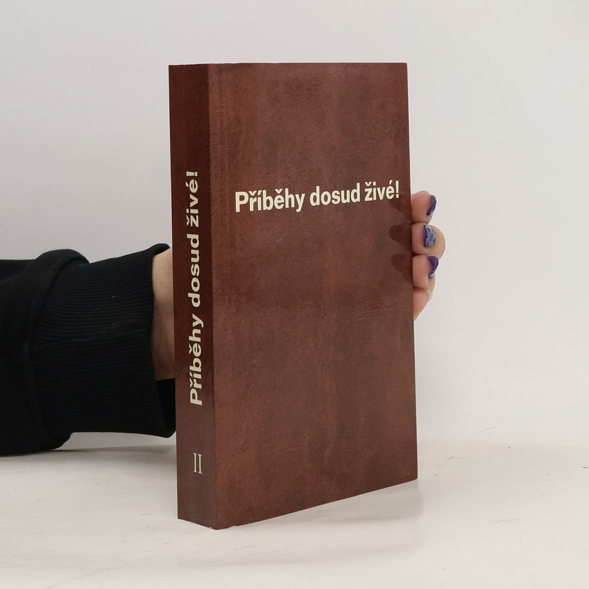 Příběhy dosud živé II