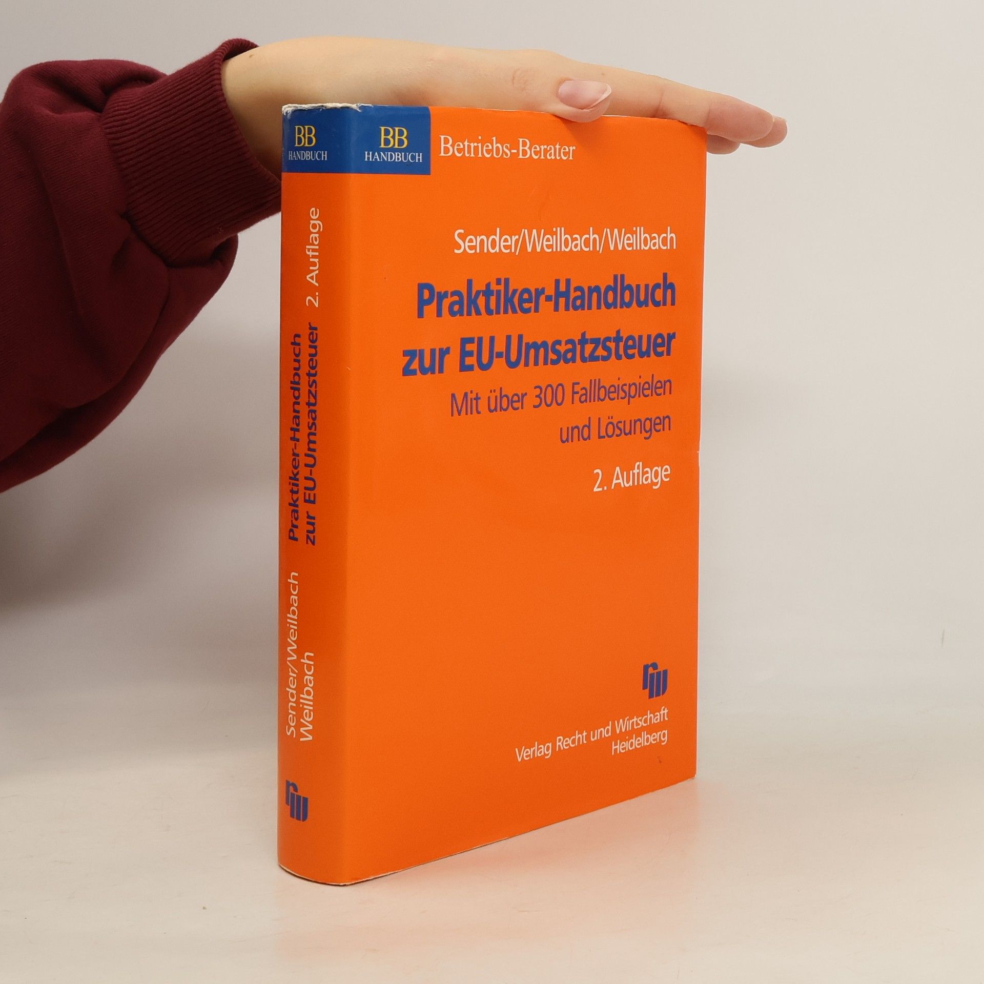 Andreas Sender Praktiker-Handbuch zur EU-Umsatzsteuer - 2. Auflage