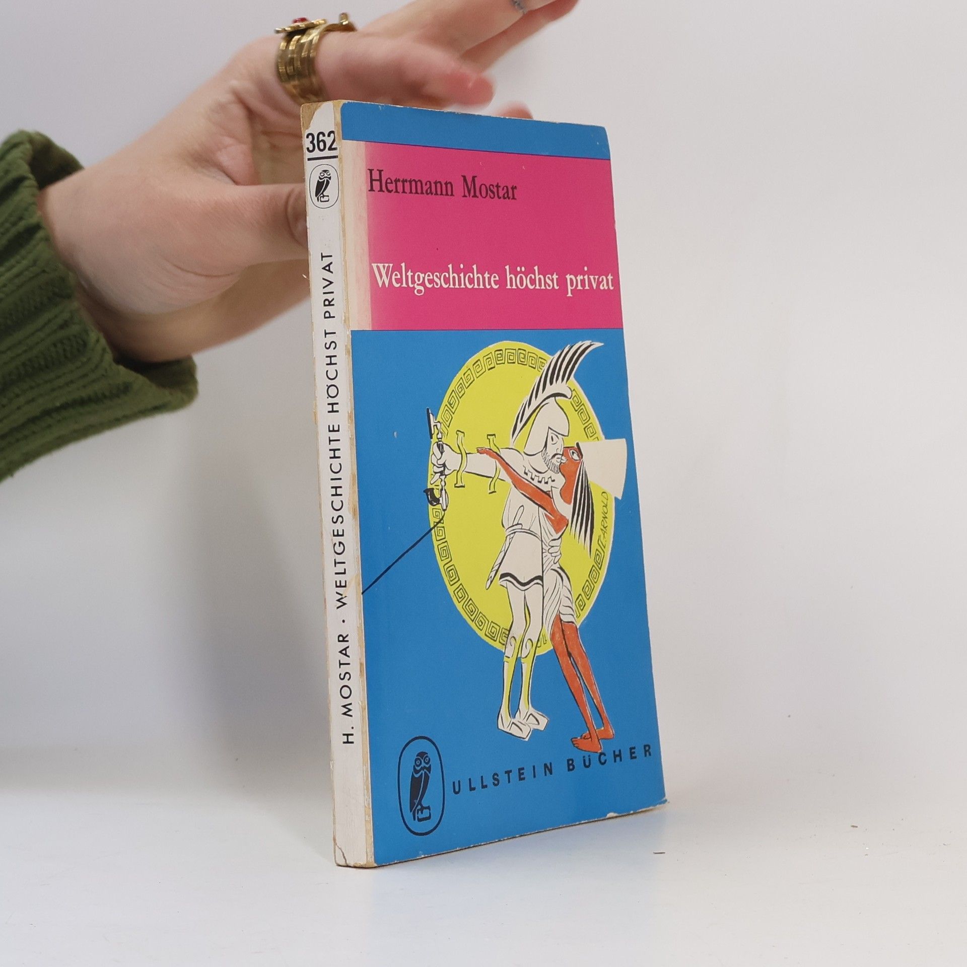 Herrmann Mostar Weltgeschichte höchst privat
