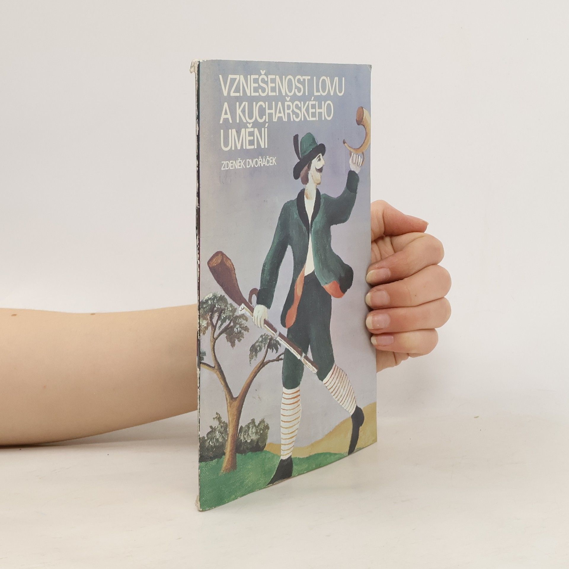 Vznešenost lovu a kuchařského umění