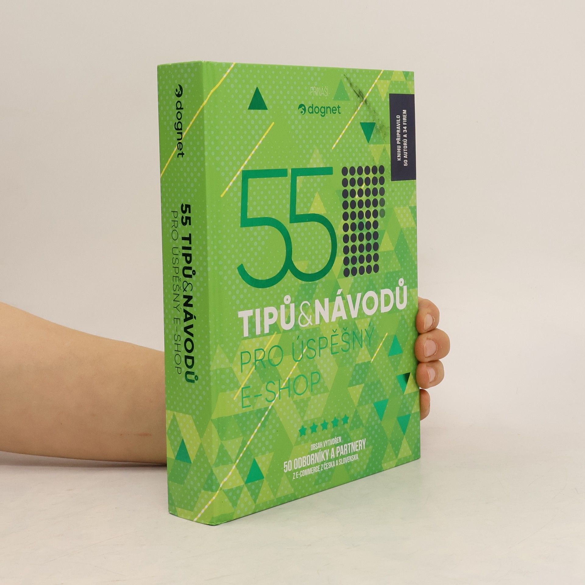 Kolektiv autorů 55 tipů a návodů pro úspěšný e-shop