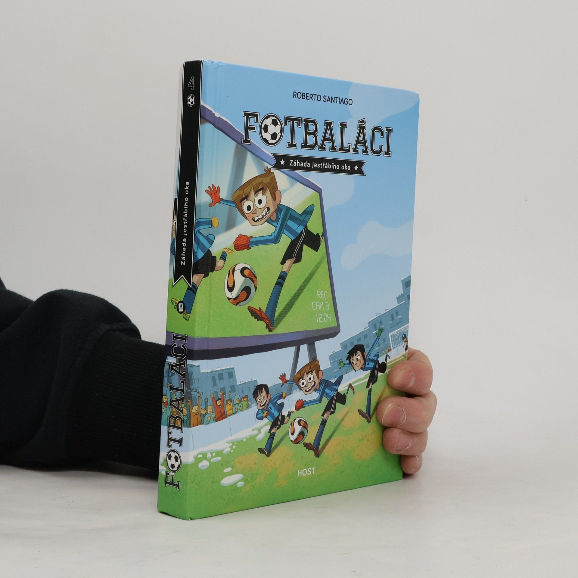 Roberto Santiago Fotbaláci 4. Záhada jestřábího oka