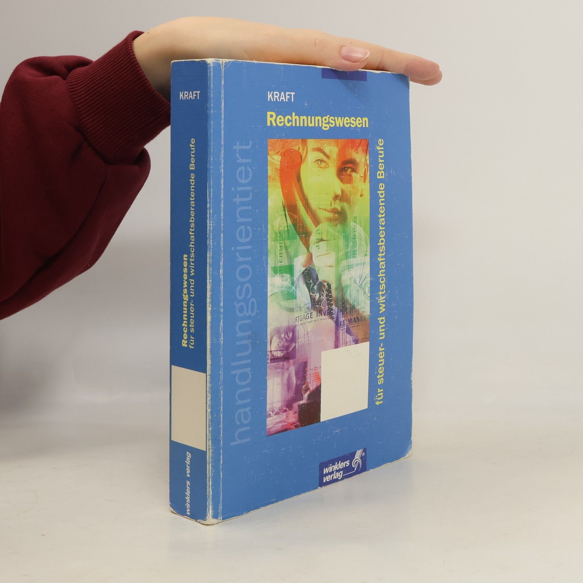 Torsten-Henner Kraft Rechnungswesen für steuer- und wirtschaftsberatende Berufe. Handlungsorientiert.